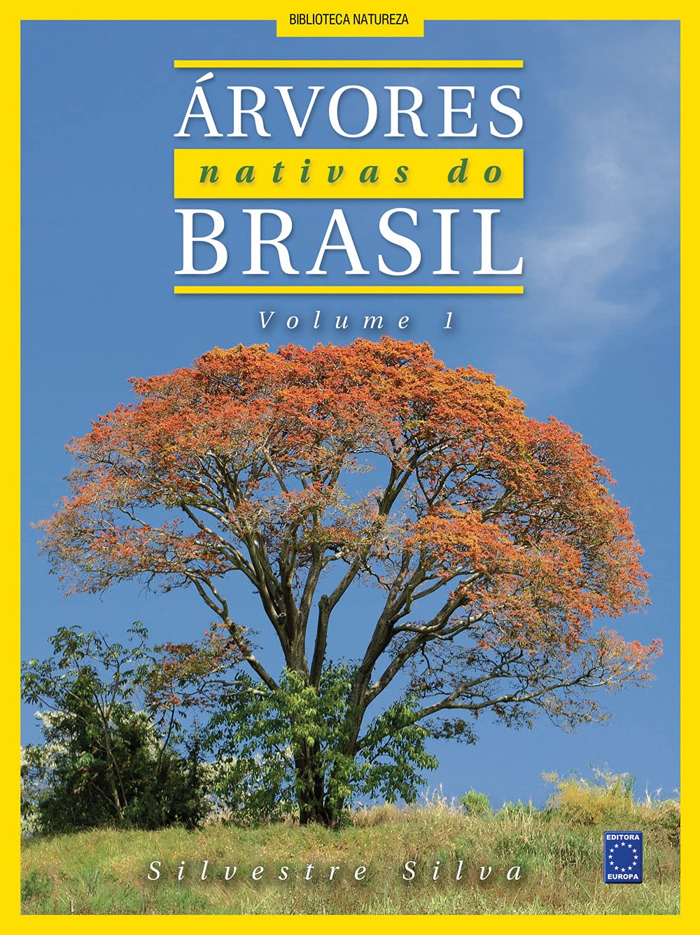 Arvores Nativas do Brasil - Volume 1 (Em Portuguese do Brasil) Books