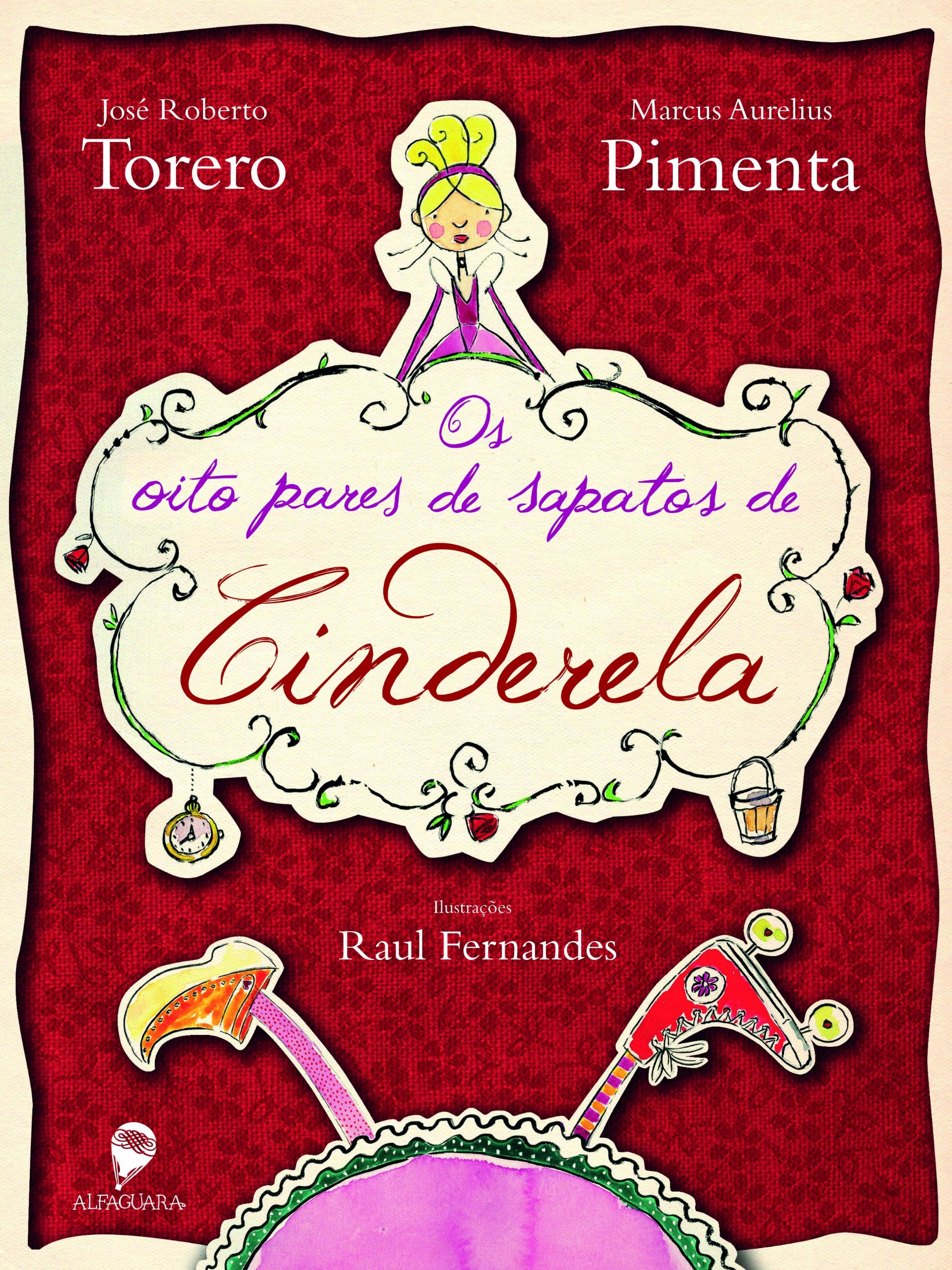 Os Oito Pares De Sapato De Cinderela - Coleção Fábrica De Fábulas (Em Portuguese do Brasil) Books