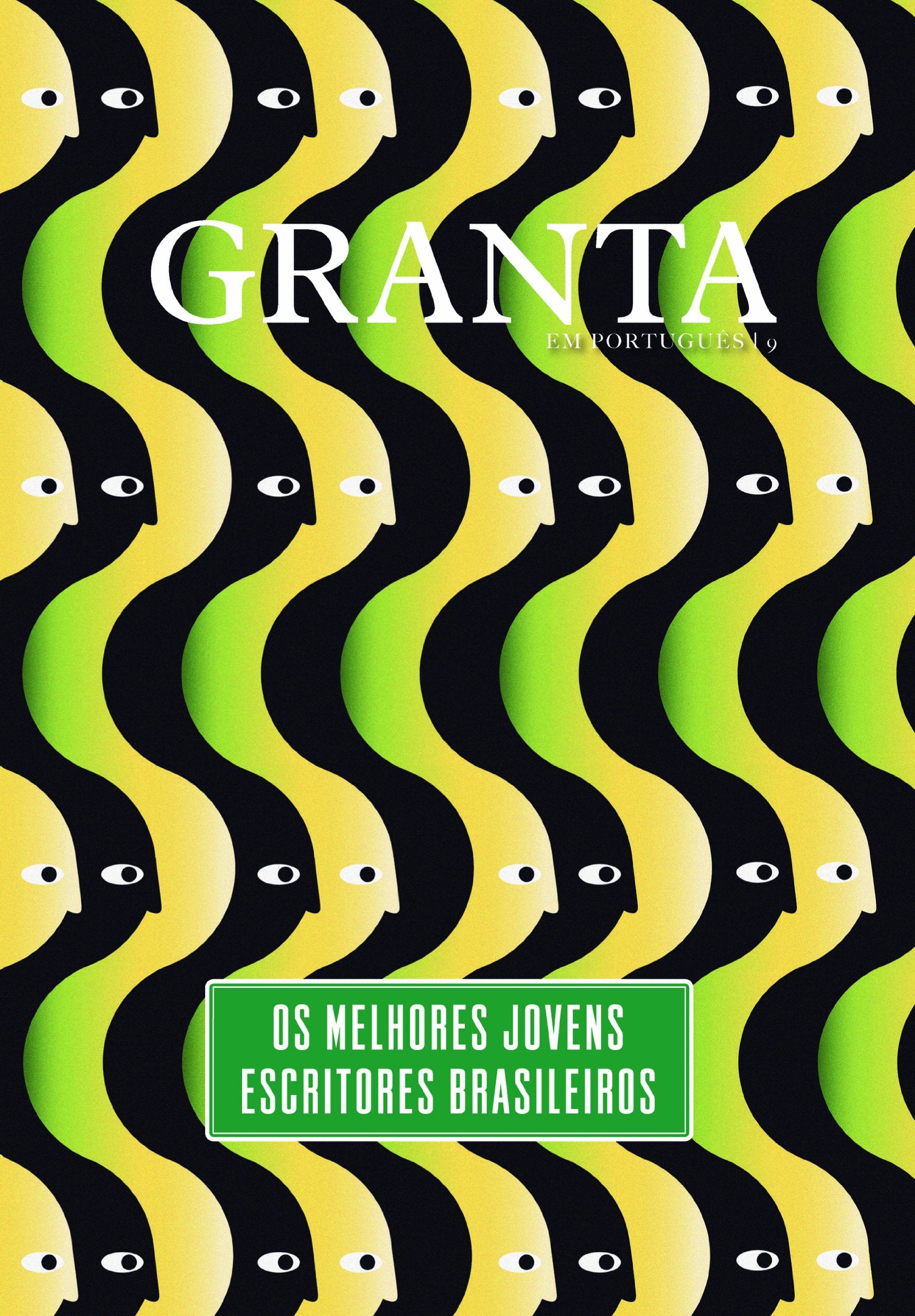 Revista Granta vol. 9 - Os melhores jovens autores brasileiros (portugiesisch) Books