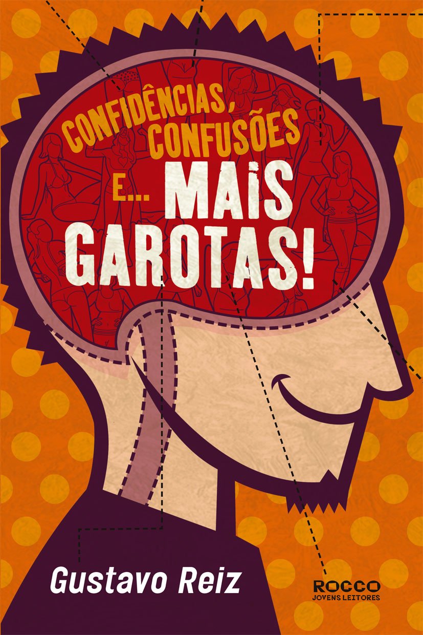 Confidencias, Confusões e... Mais Garotas! (Em Portuguese do Brasil) Books