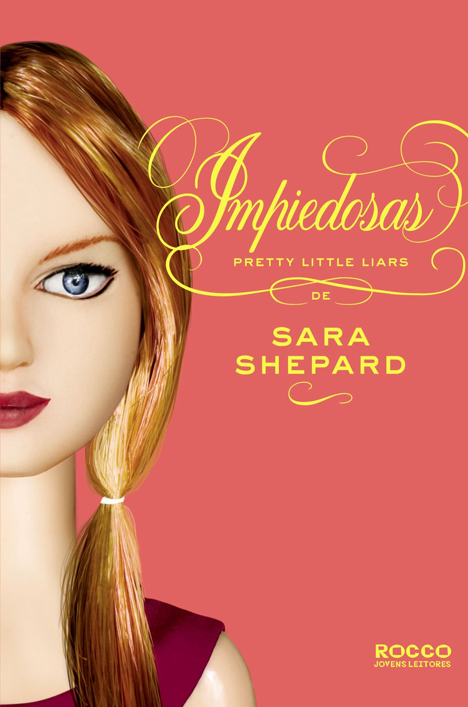 Impiedosas - Volume 7. Coleção Pretty Little Liars (Em Portuguese do Brasil) Books