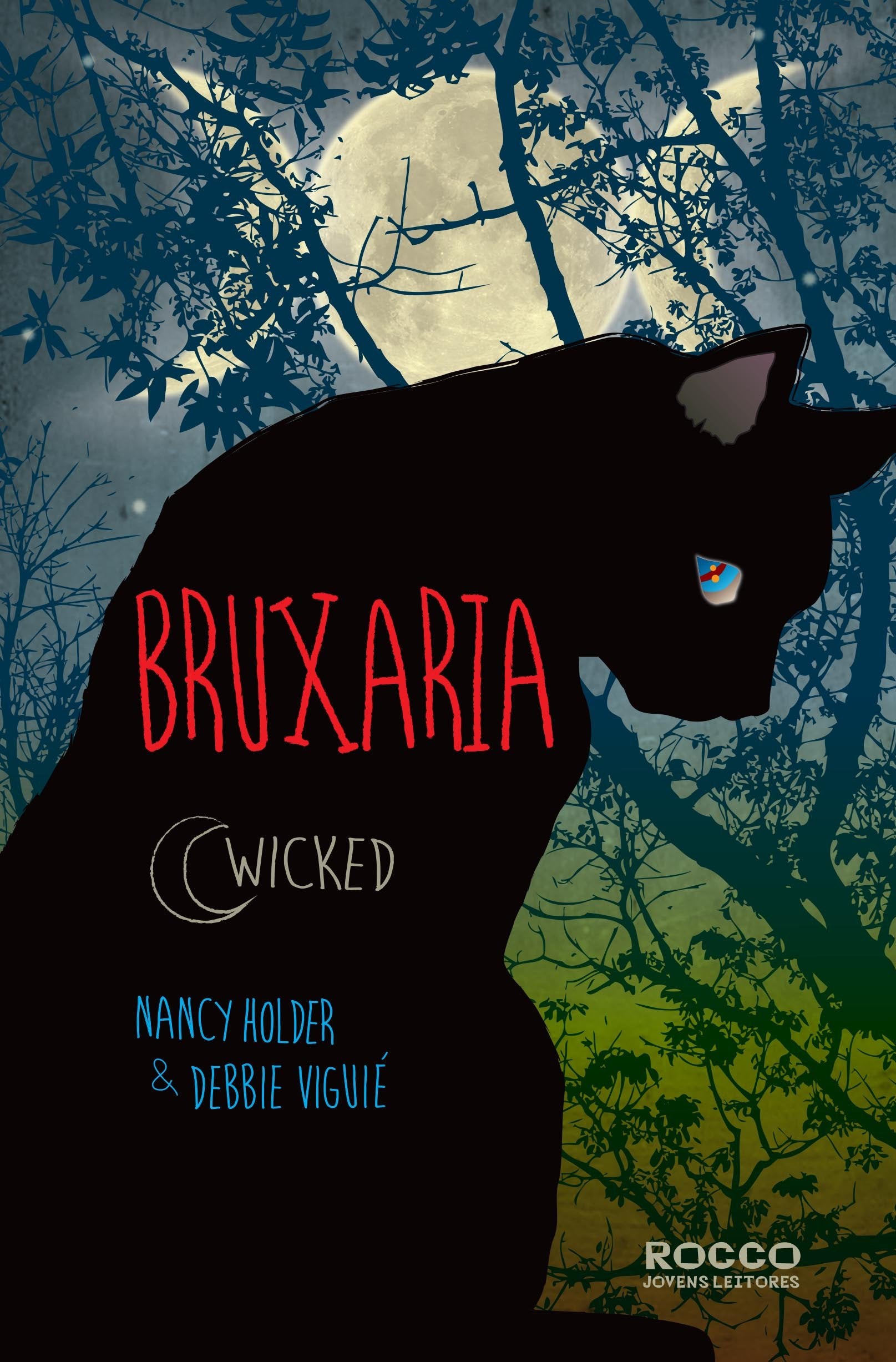 Bruxaria - Volume 1. Coleção Wicked (Em Portuguese do Brasil) Books