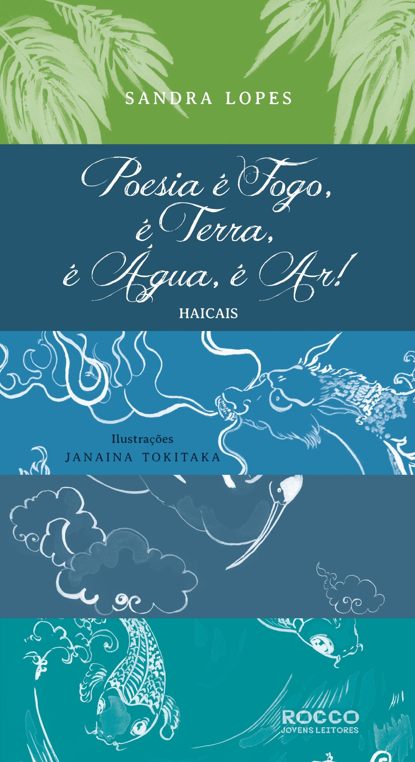 Poesia É Fogo, É Terra, É Água, É Ar! Haicais (Em Portuguese do Brasil) Books