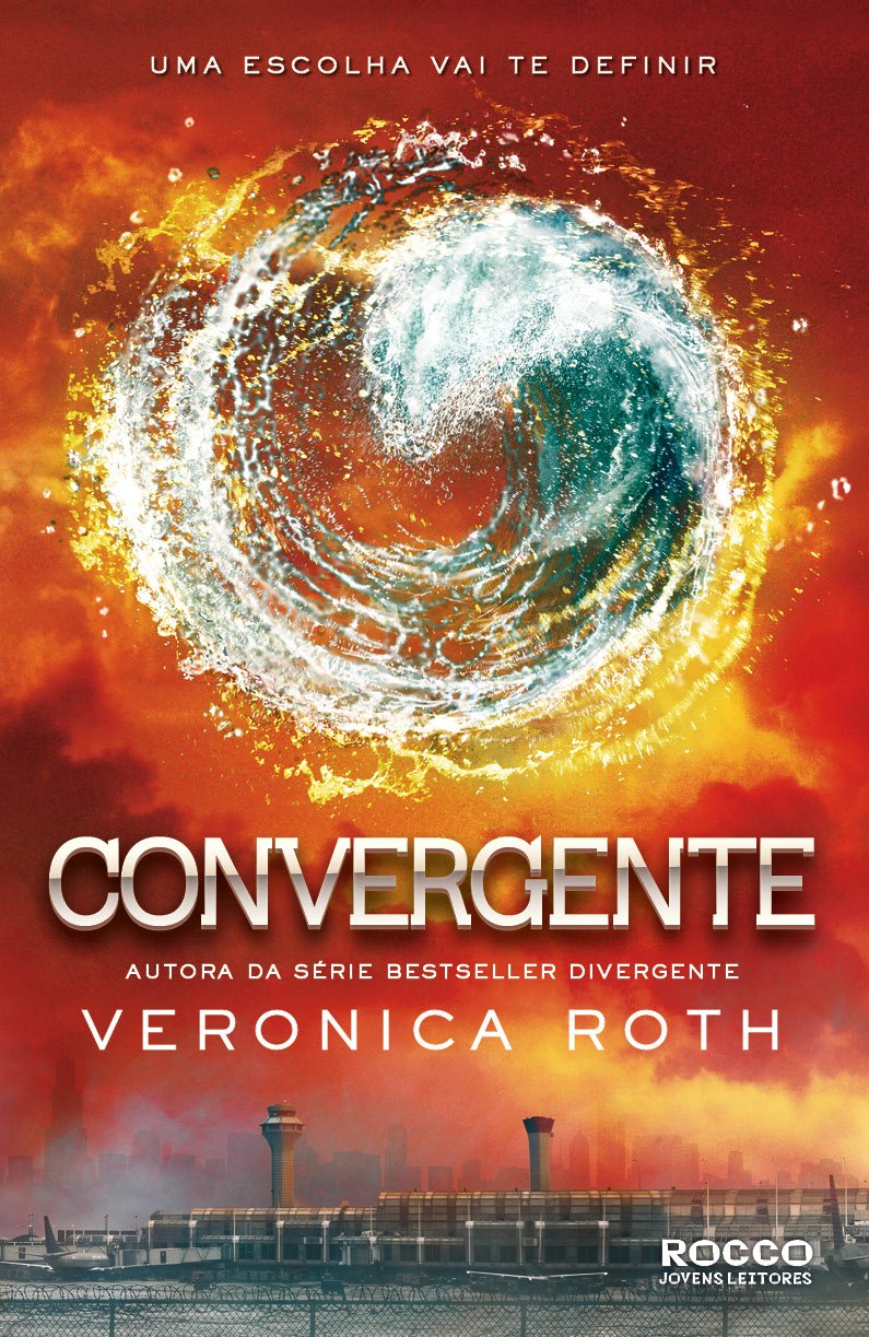 Convergente, Uma Escolha Vai Te Definir (Trilogia Divergente Livro 3) (Em Portuguese do Brasil) Books