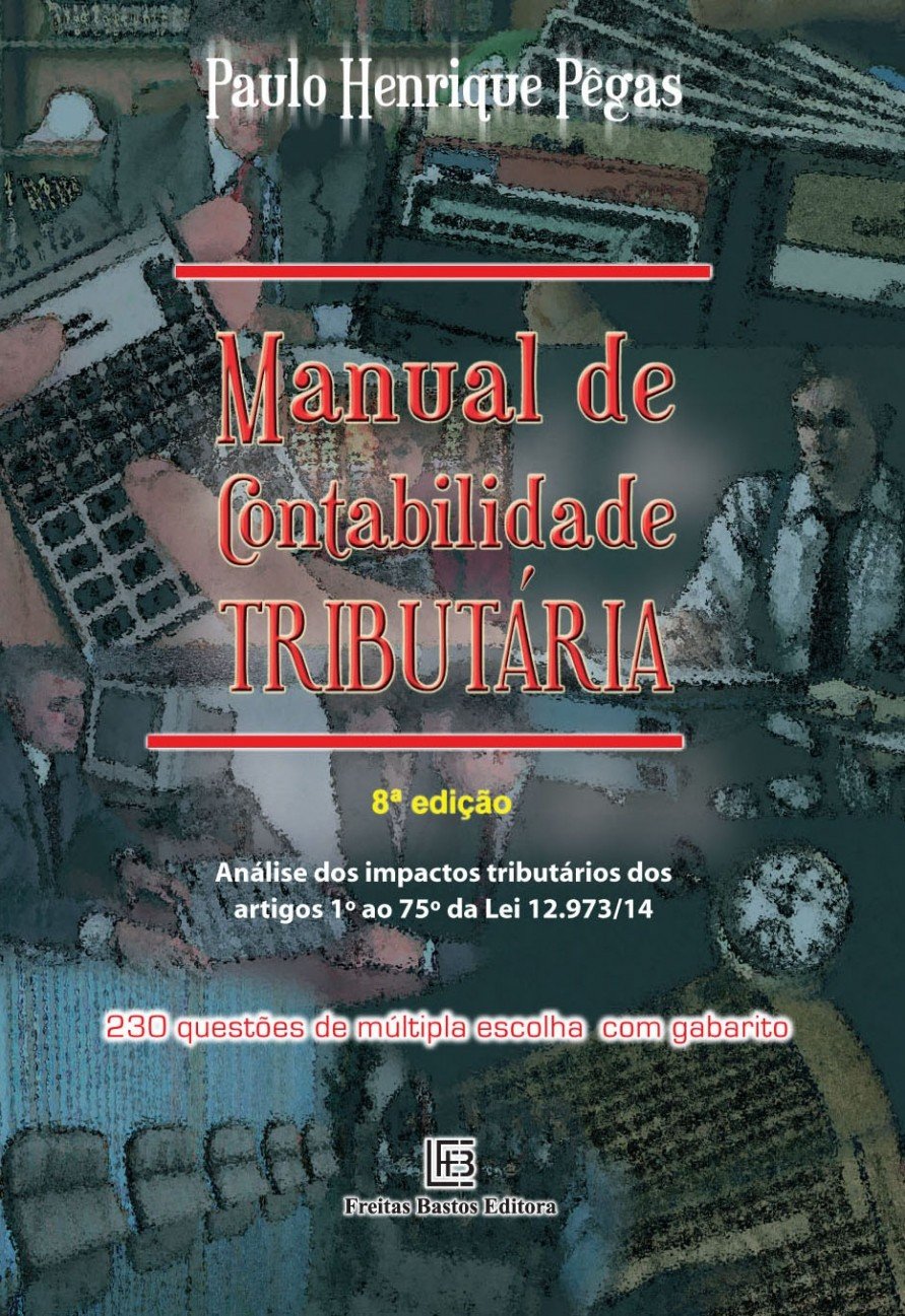 Manual de Contabilidade Tributária (Em Portuguese do Brasil) Books