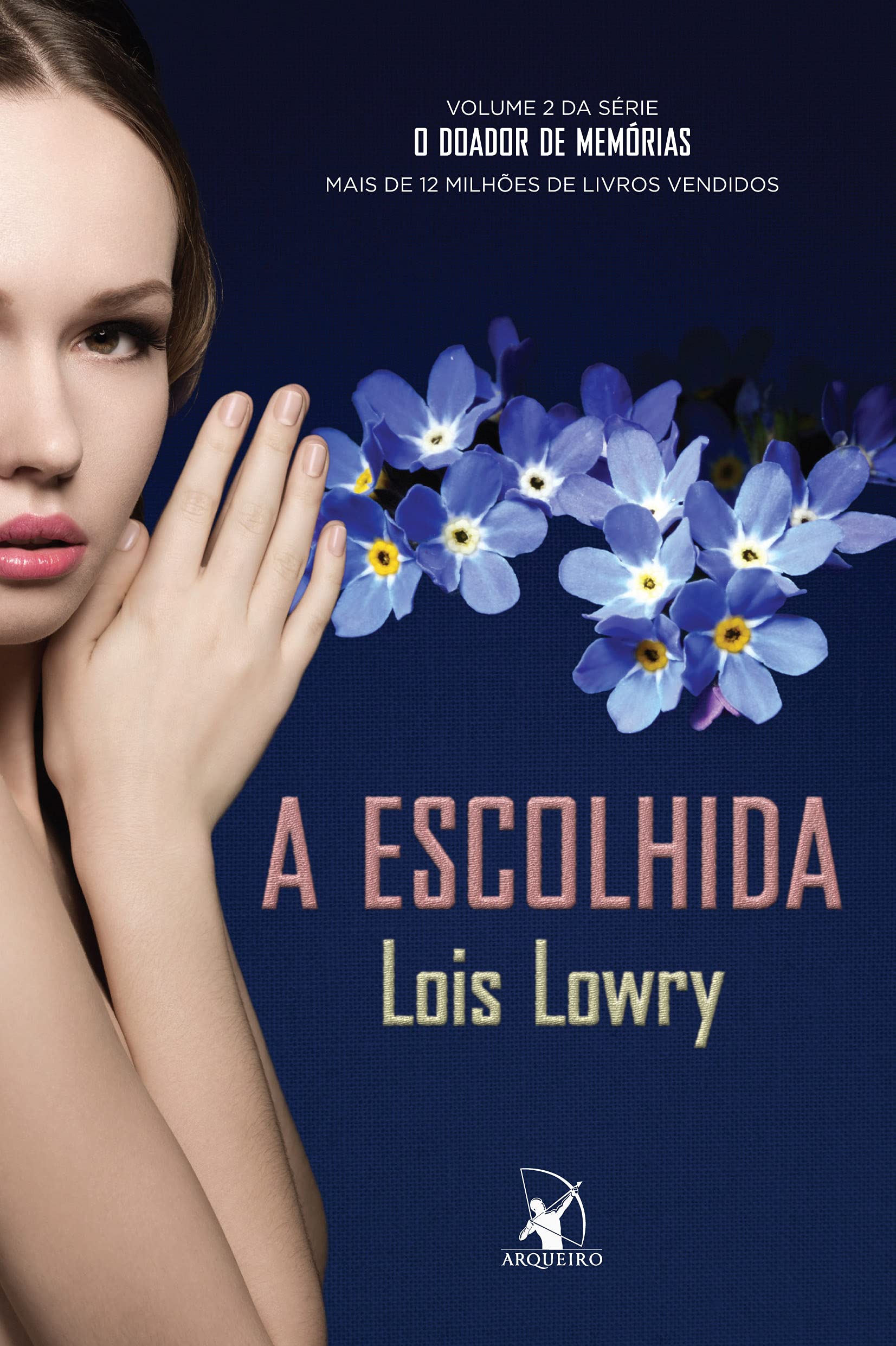 A Escolhida - Volume 2. Série o Doador de Memórias (Em Portuguese do Brasil) book