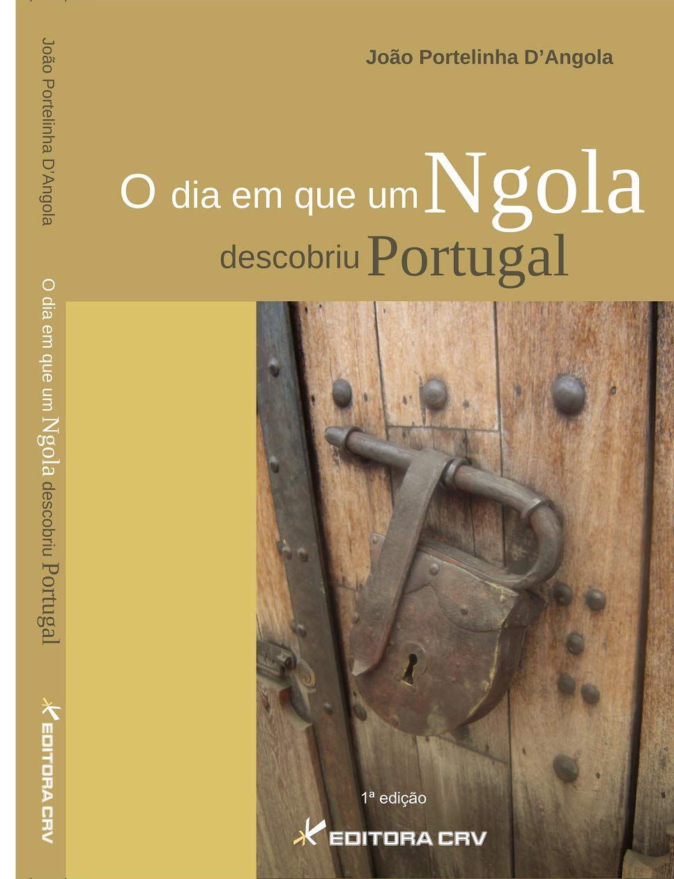 Dia Em Que Um Ngola Descobriu Portugal, O Books