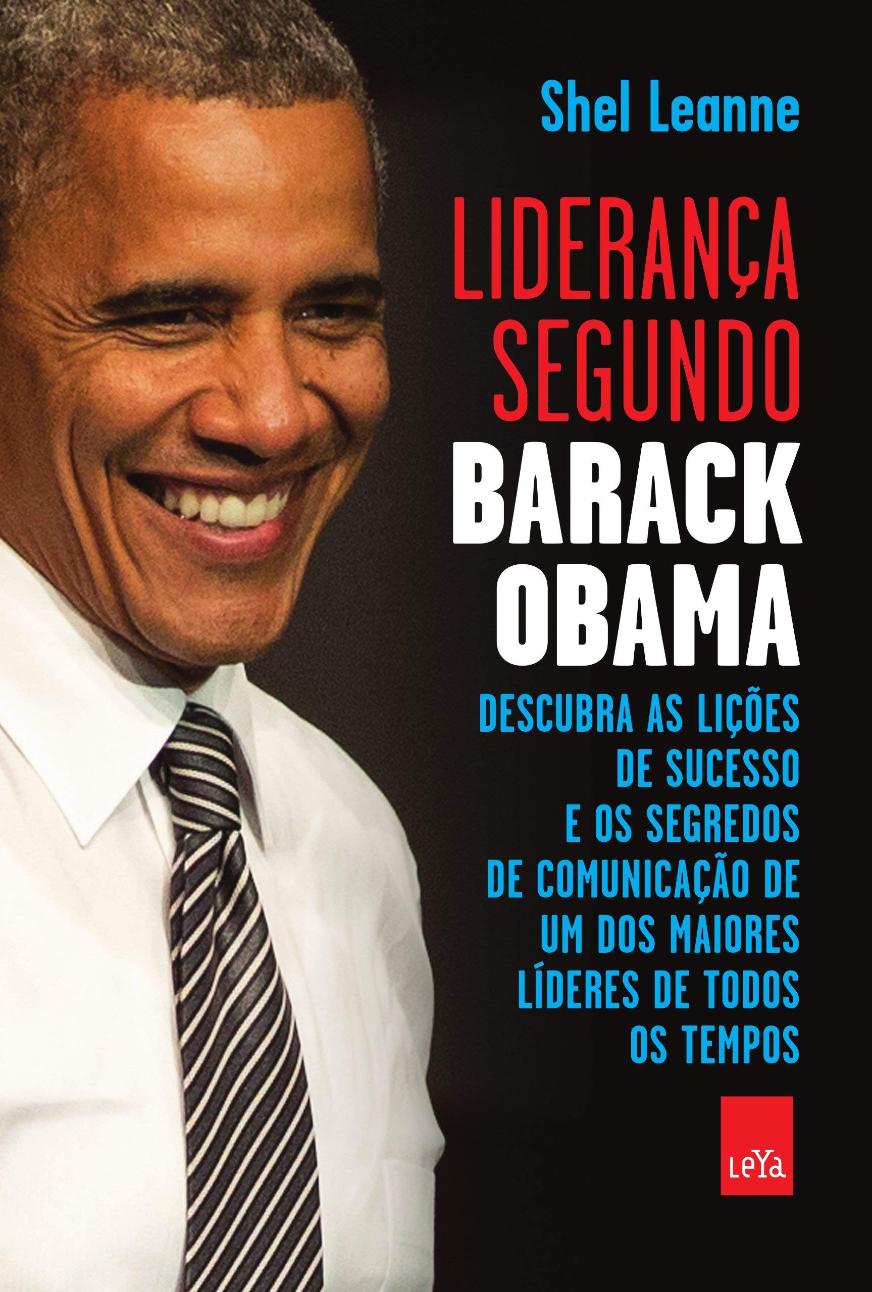 Liderança Segundo Barack Obama (Em Portuguese do Brasil) Books