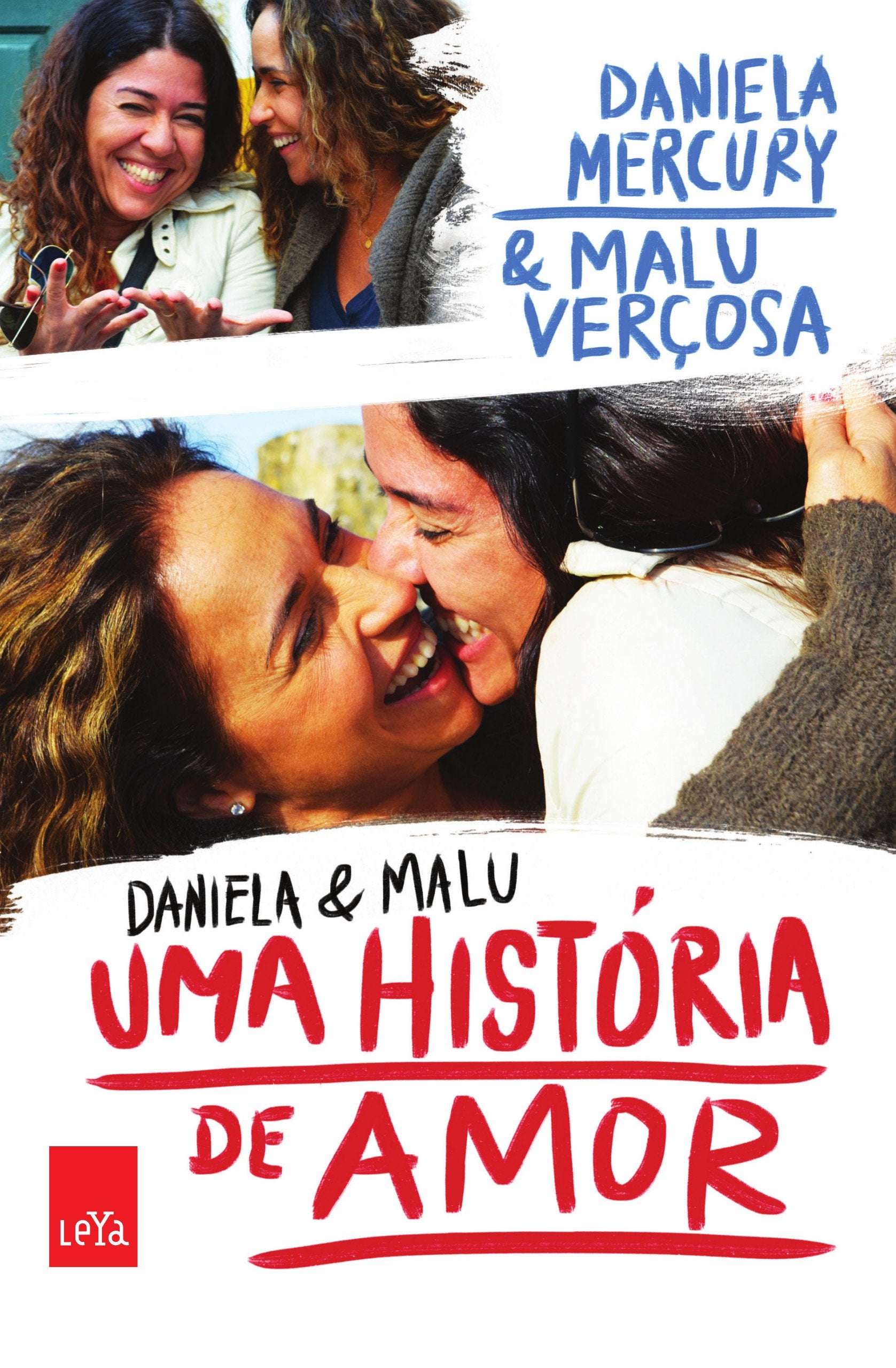 Daniela e Malu. Uma Breve História de Amor (Em Portuguese do Brasil) Books