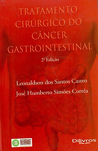 Tratamento Cirurgico Do Cancer Gastrointestinal Books