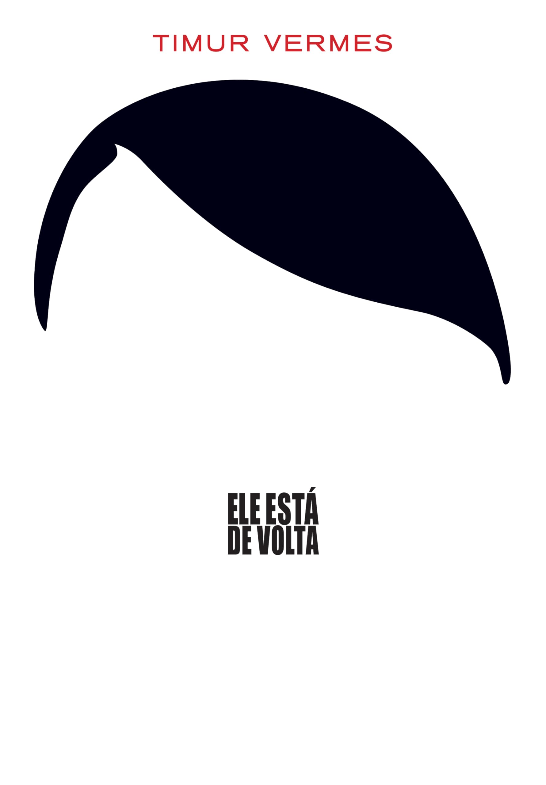 Ele Está de Volta (Em Portuguese do Brasil) Books