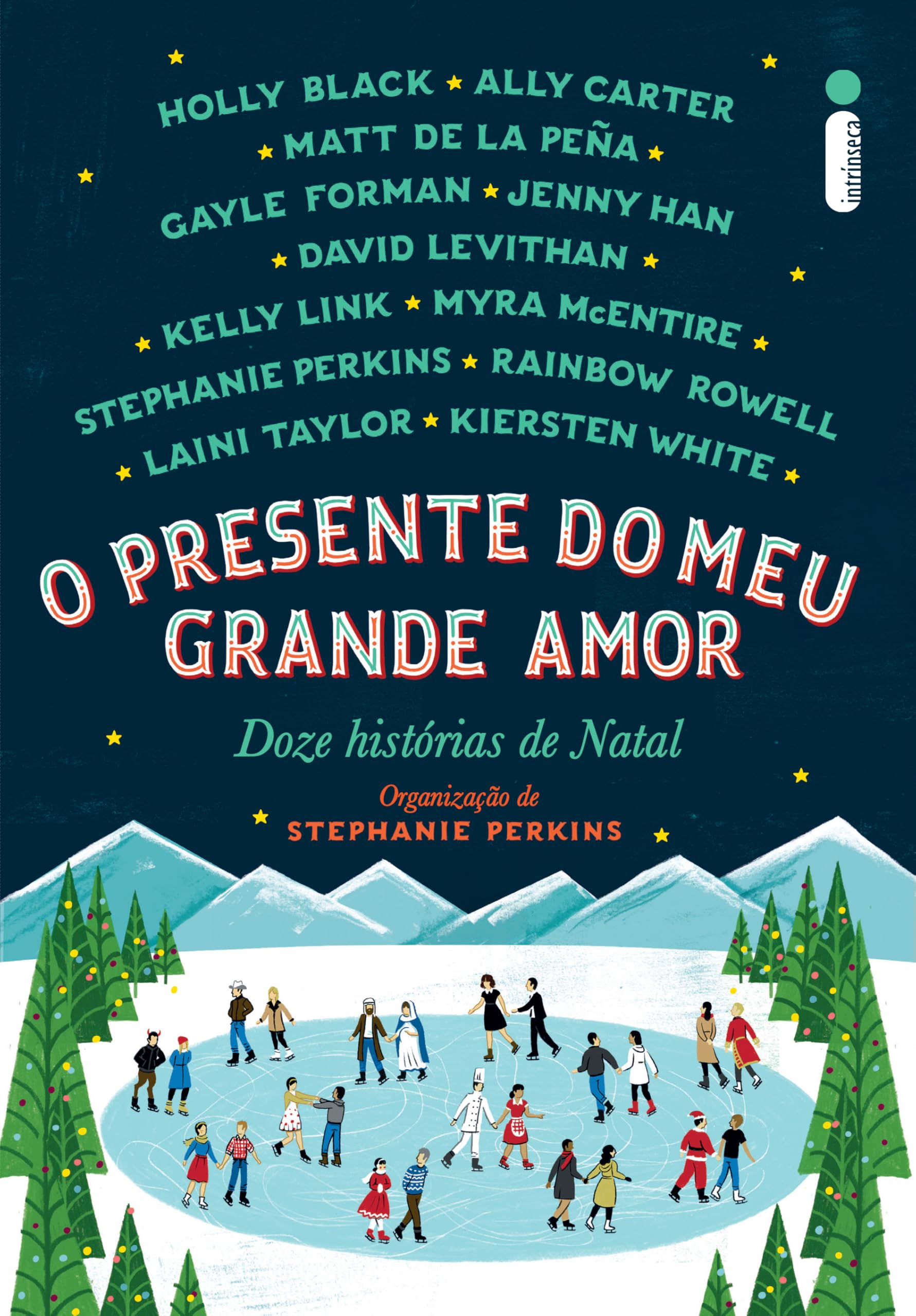 O Presente do Meu Grande Amor. Doze Histórias de Natal (Em Portuguese do Brasil) book