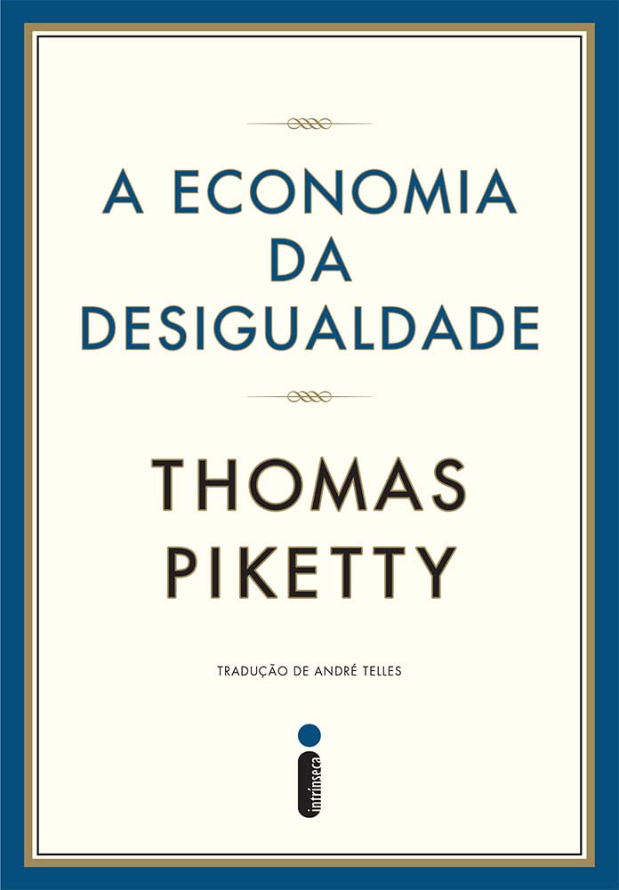 A Economia da Desigualdade (Em Portuguese do Brasil) book