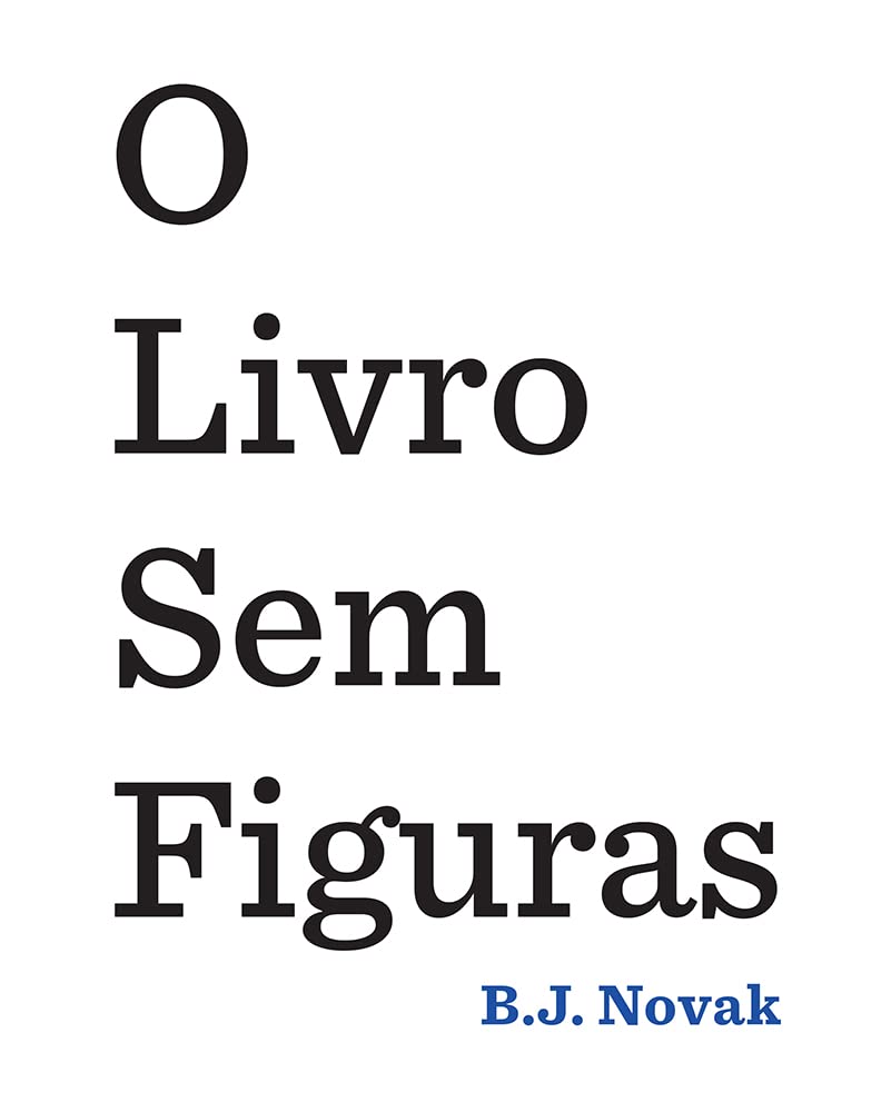 O Livro sem Figuras (Em Portuguese do Brasil) Books