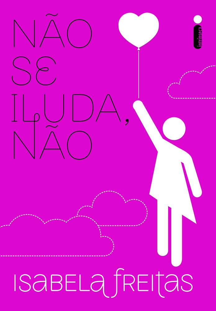 Não Se Iluda, Não (Em Portuguese do Brasil) Books