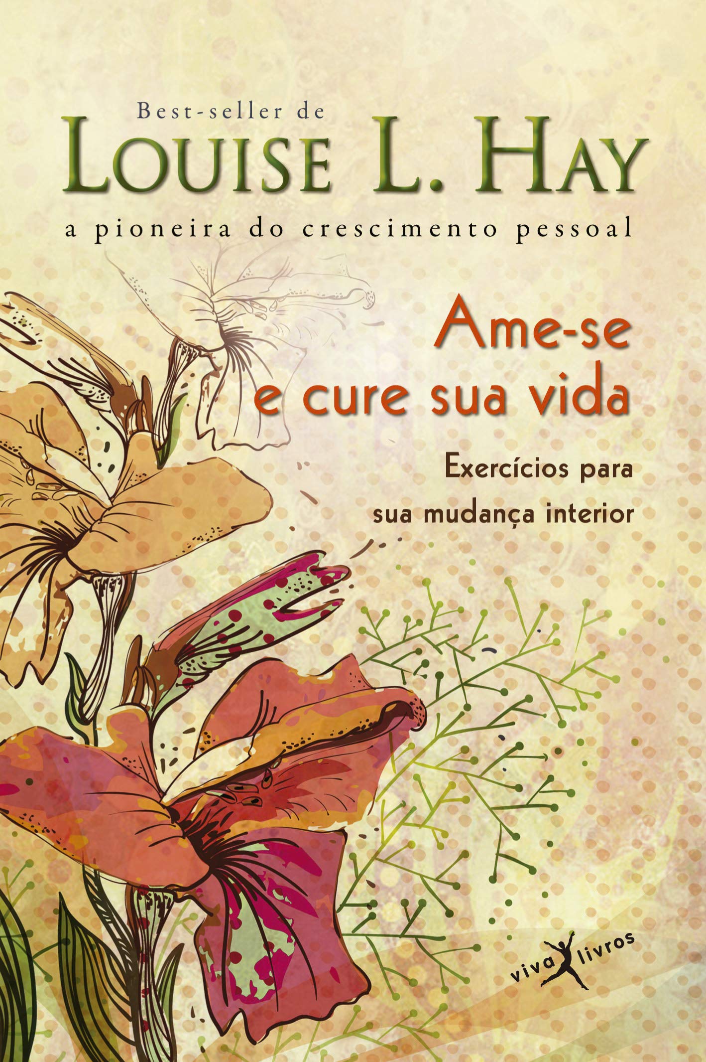Ame-se E Cure Sua Vida (Em Portuguese do Brasil) Books