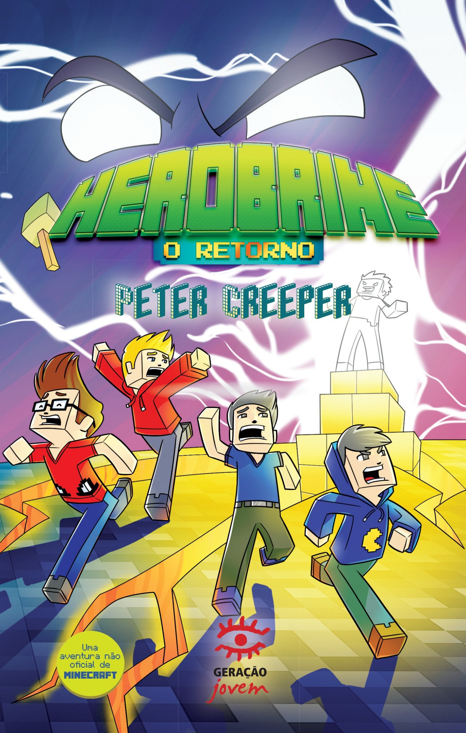 Herobrine - O retorno (Livro 2) book