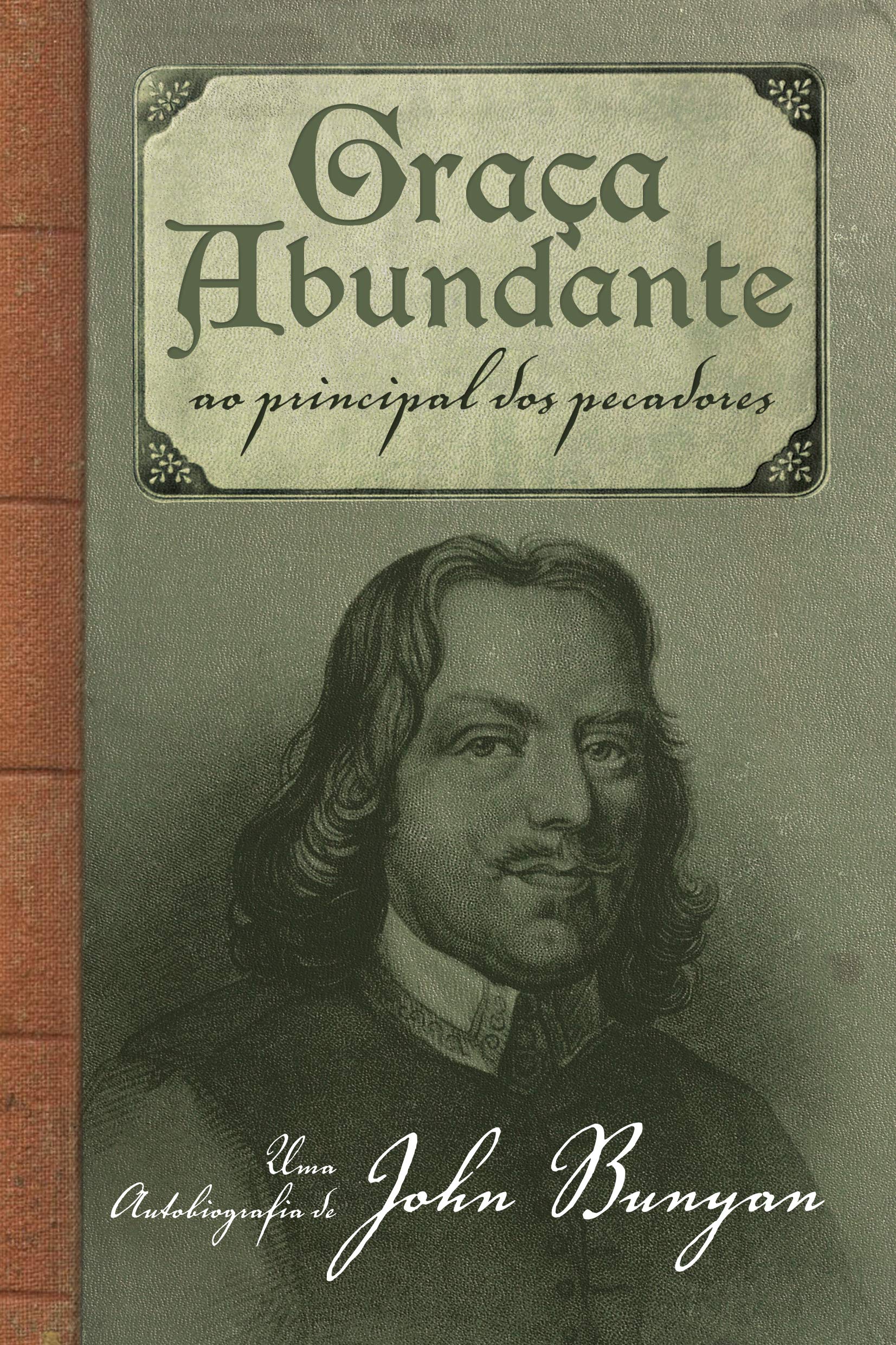 Graça Abundante ao Principal dos Pecadores Religion & Esotericism