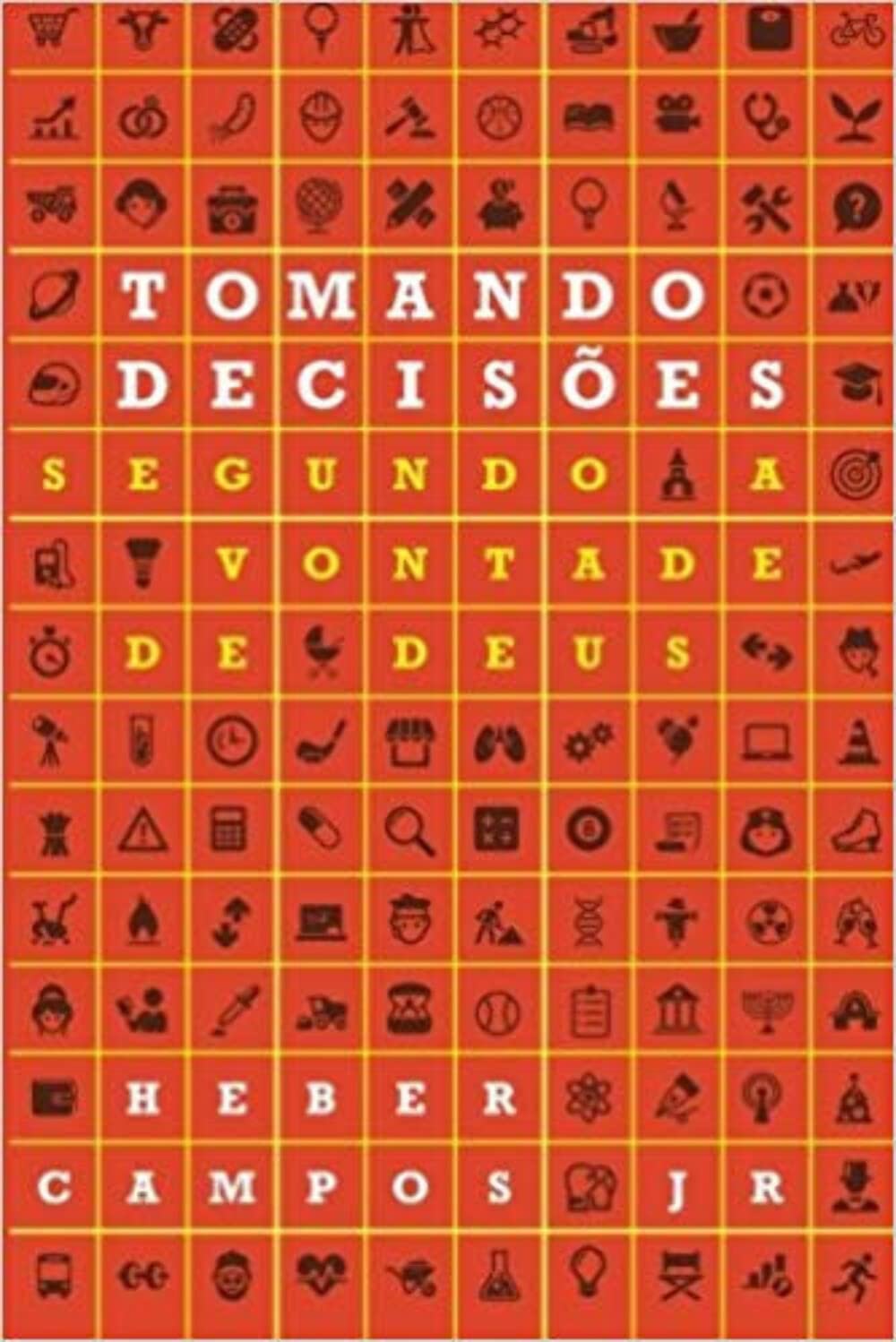 Tomando Decisões Segundo a Vontade de Deus Religion & Esotericism