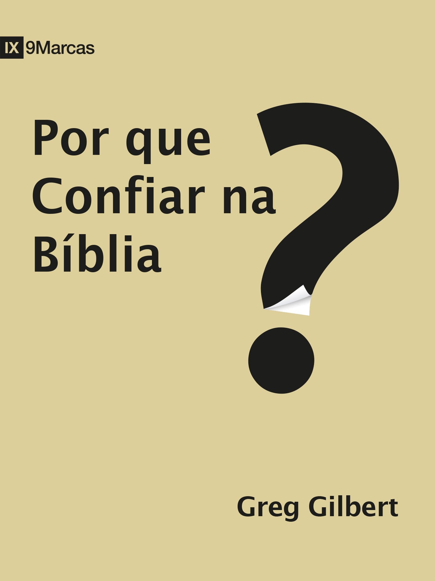 Por que confiar na Bíblia? (Why Trust the Bible?) book
