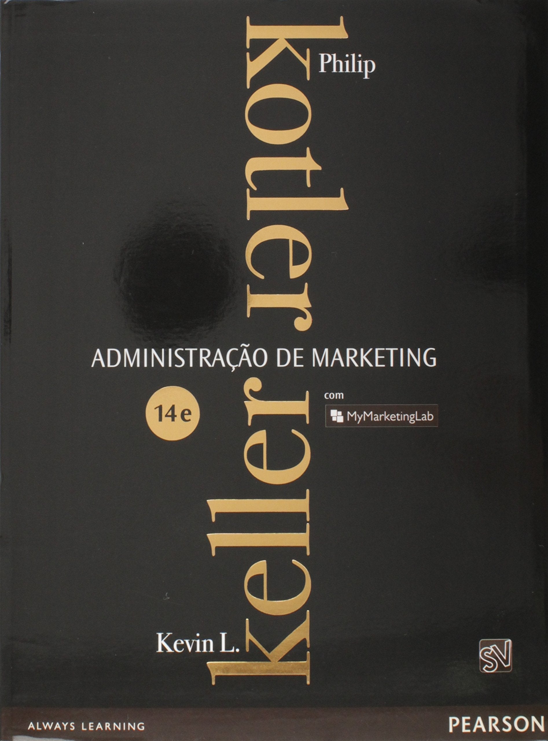 Administração de Marketing (Em Portuguese do Brasil) book