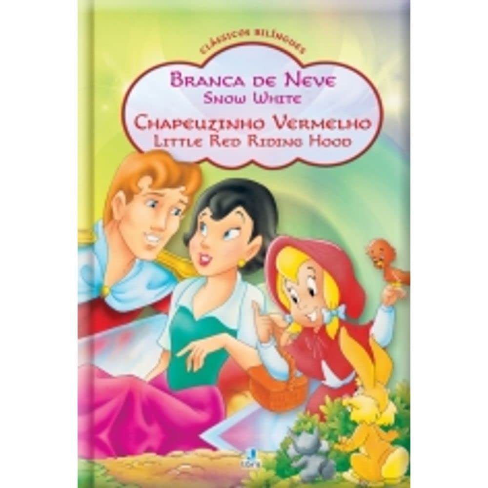 Branca de Neve e Chapeuzinho Vermelho - Col. Clássicos Bilíngues book
