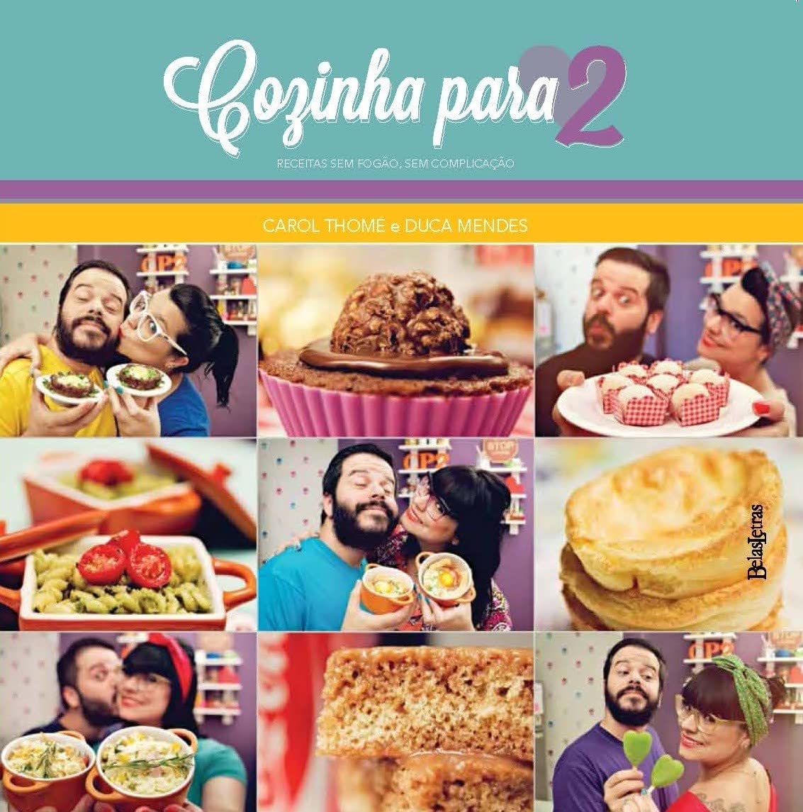 Cozinha Para 2. Receitas sem Fogão sem Complicação Books
