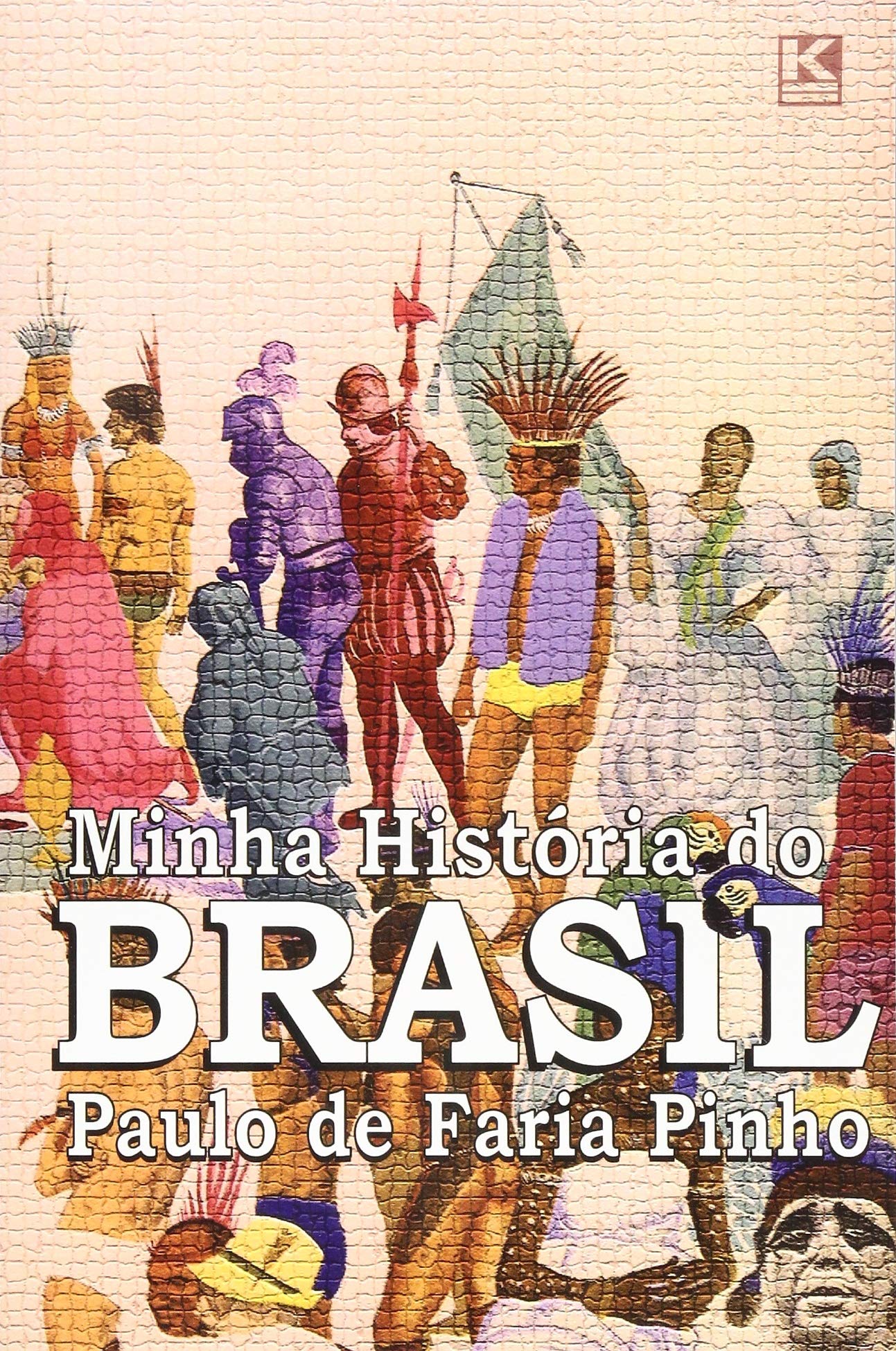 Minha História do Brasil: (versão não oficial) Politics & History