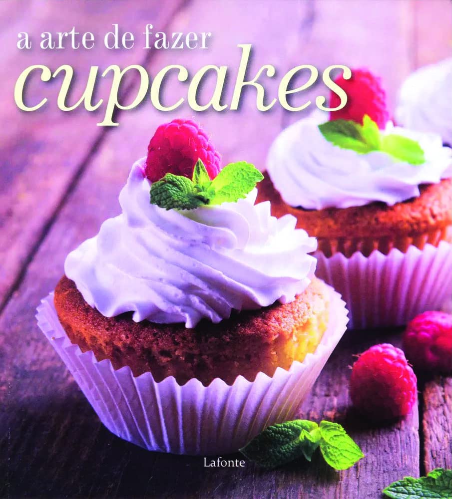A Arte de Fazer Cupcakes (Em Portuguese do Brasil) book