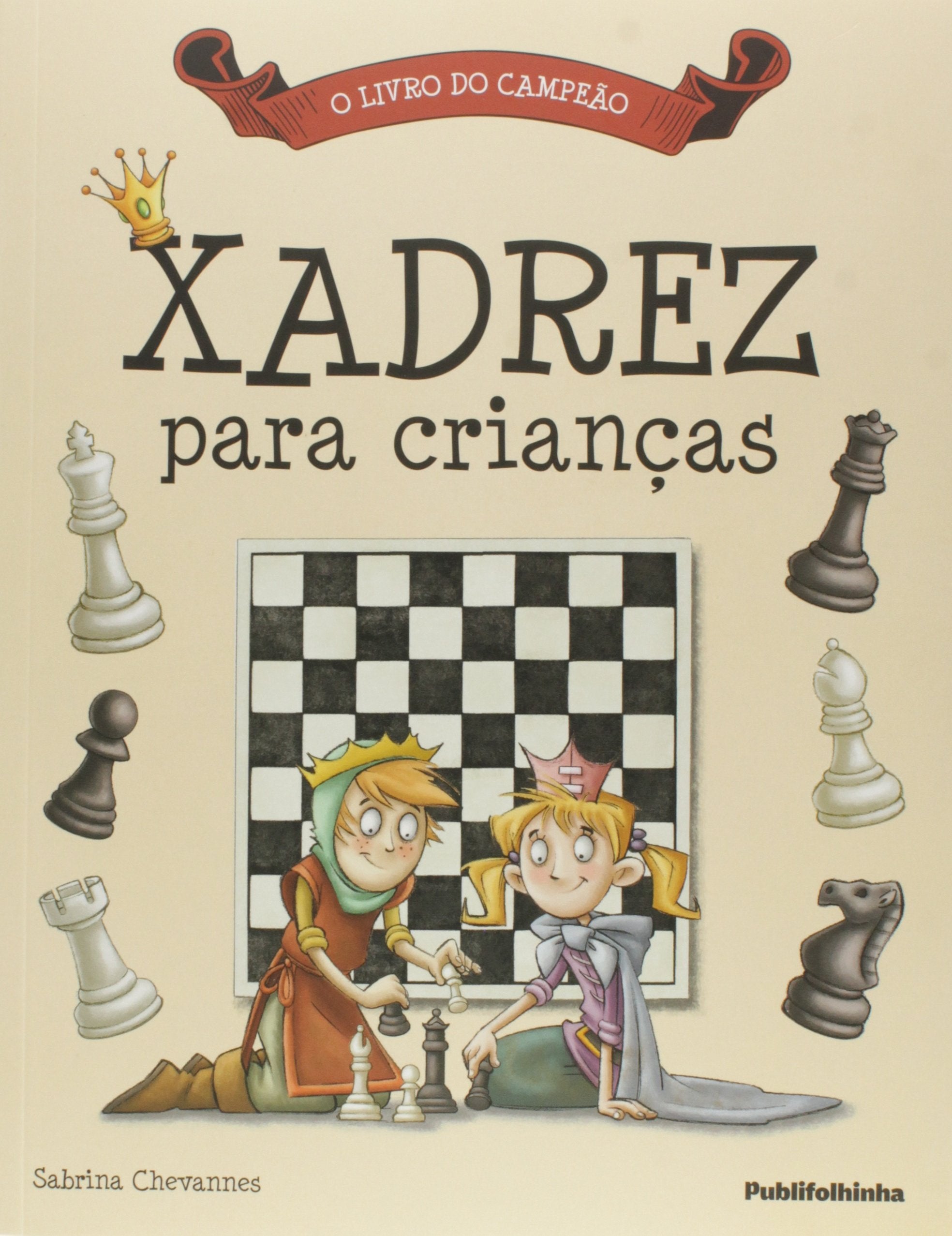 Xadrez Para Crianças (Em Portuguese do Brasil) book
