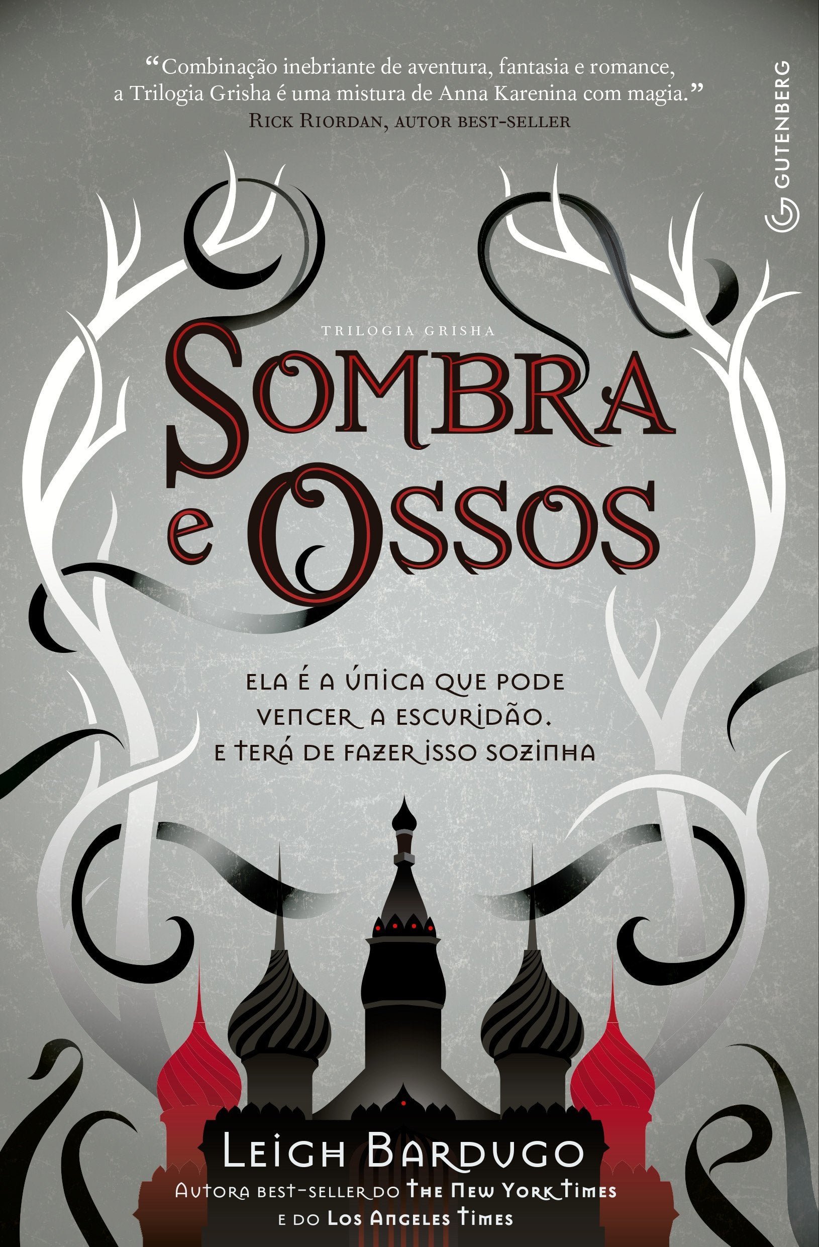 Sombra e Ossos. Ela É a Única que Pode Vencer a Escuridão e Terá de Fazer Isso Sozinha (Em Portuguese do Brasil) Books
