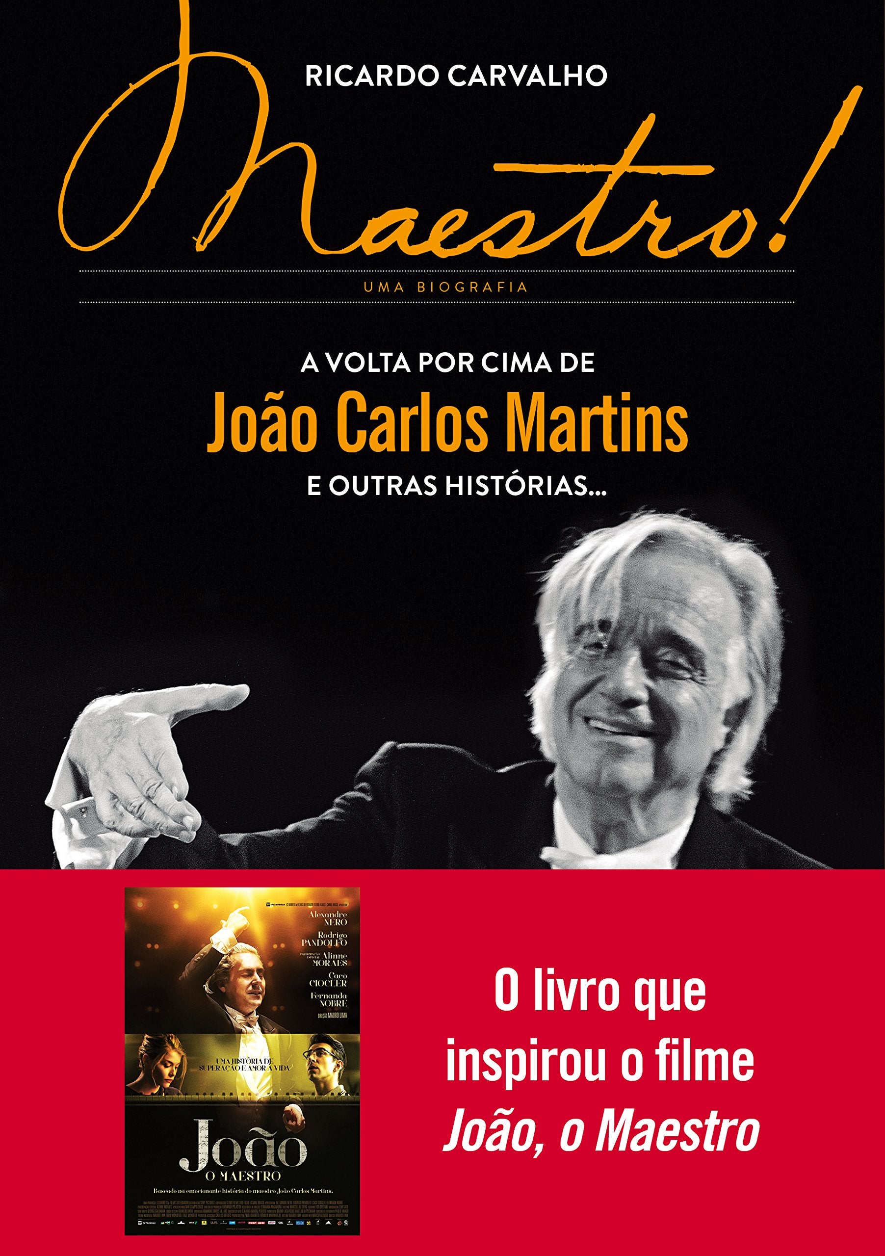 Maestro! A Volta por Cima de João Carlos Martins e Outras Histórias (Em Portuguese do Brasil) Books