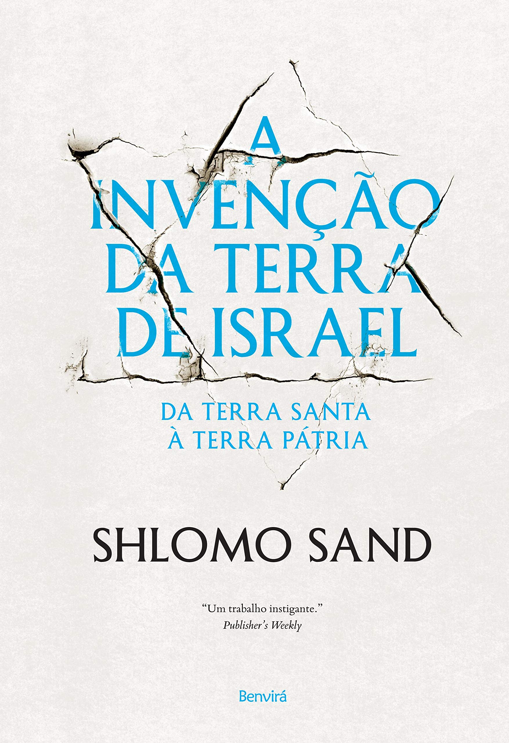 Invenção da Terra de Israel (Em Portuguese do Brasil) Books
