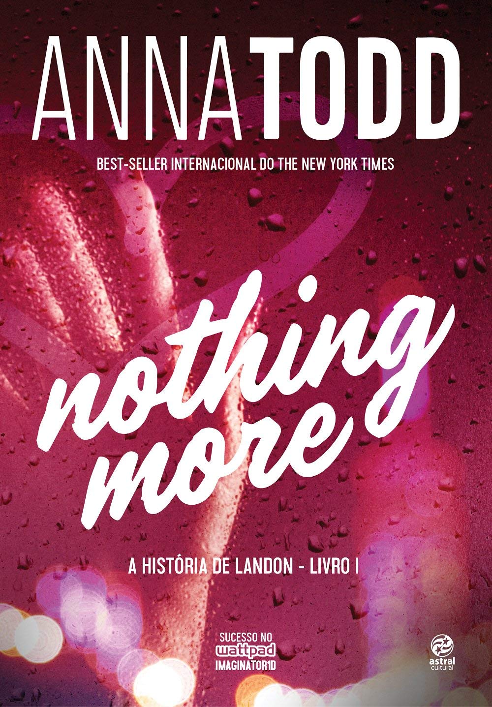 Nothing More. A História de Landon - Livro I book