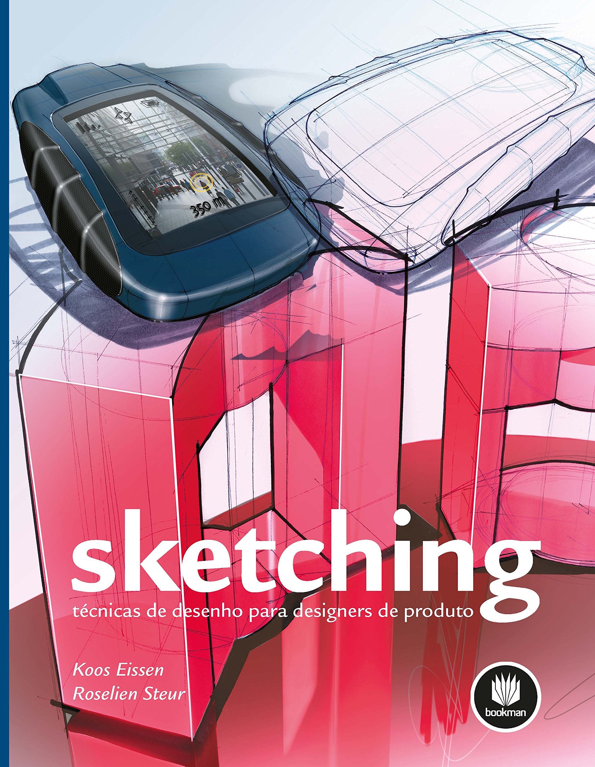 Sketching. Técnicas de Desenho Para Designers de Produto (Em Portuguese do Brasil) book