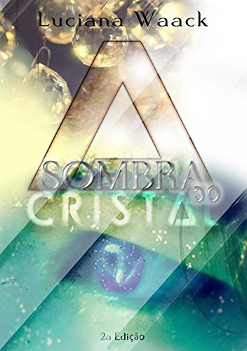 livro a sombra do cristal eles esto nos observando Books