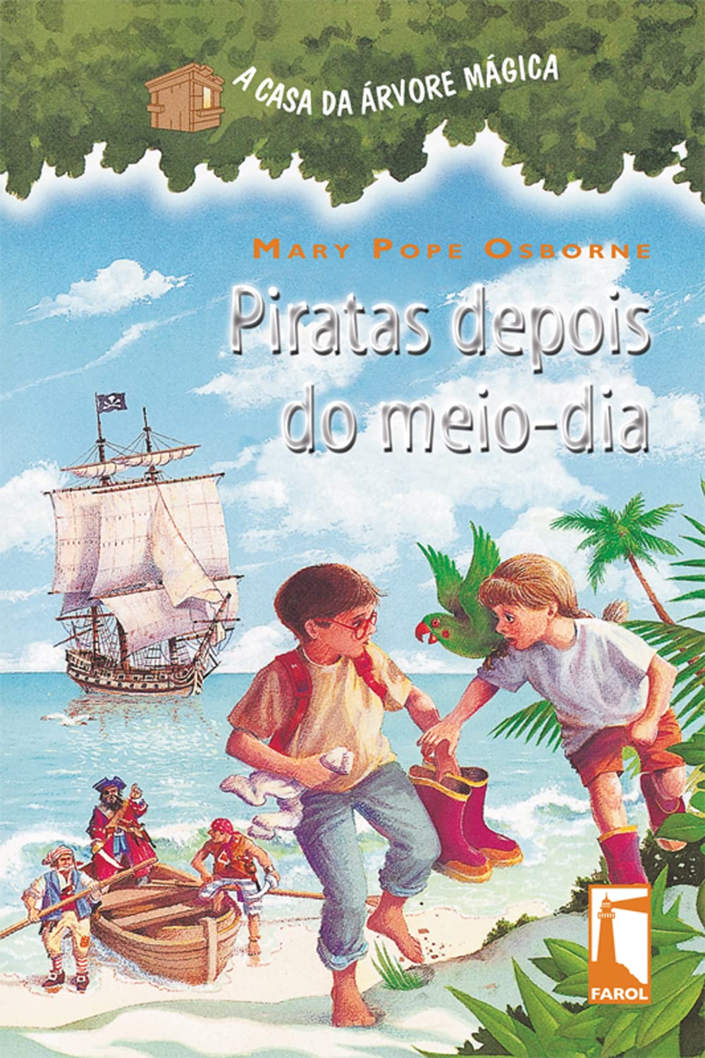 A Casa da Árvore Mágica 4. Piratas Depois do Meio-Dia (Em Portuguese do Brasil) Books