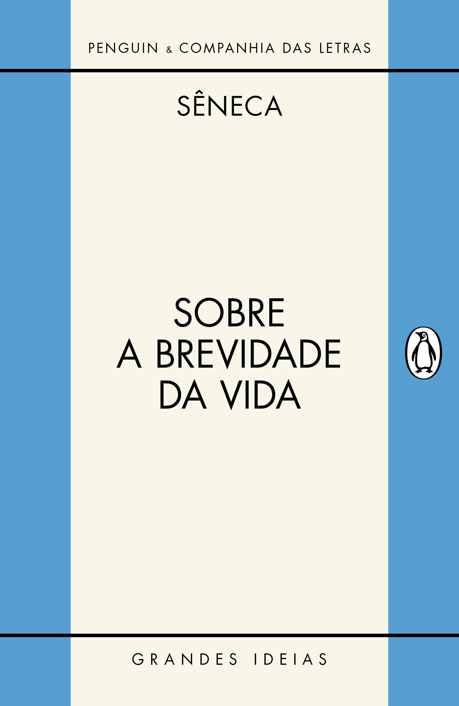 Sobre a Brevidade da Vida e Sobre a Firmeza do Sábio (Português) book
