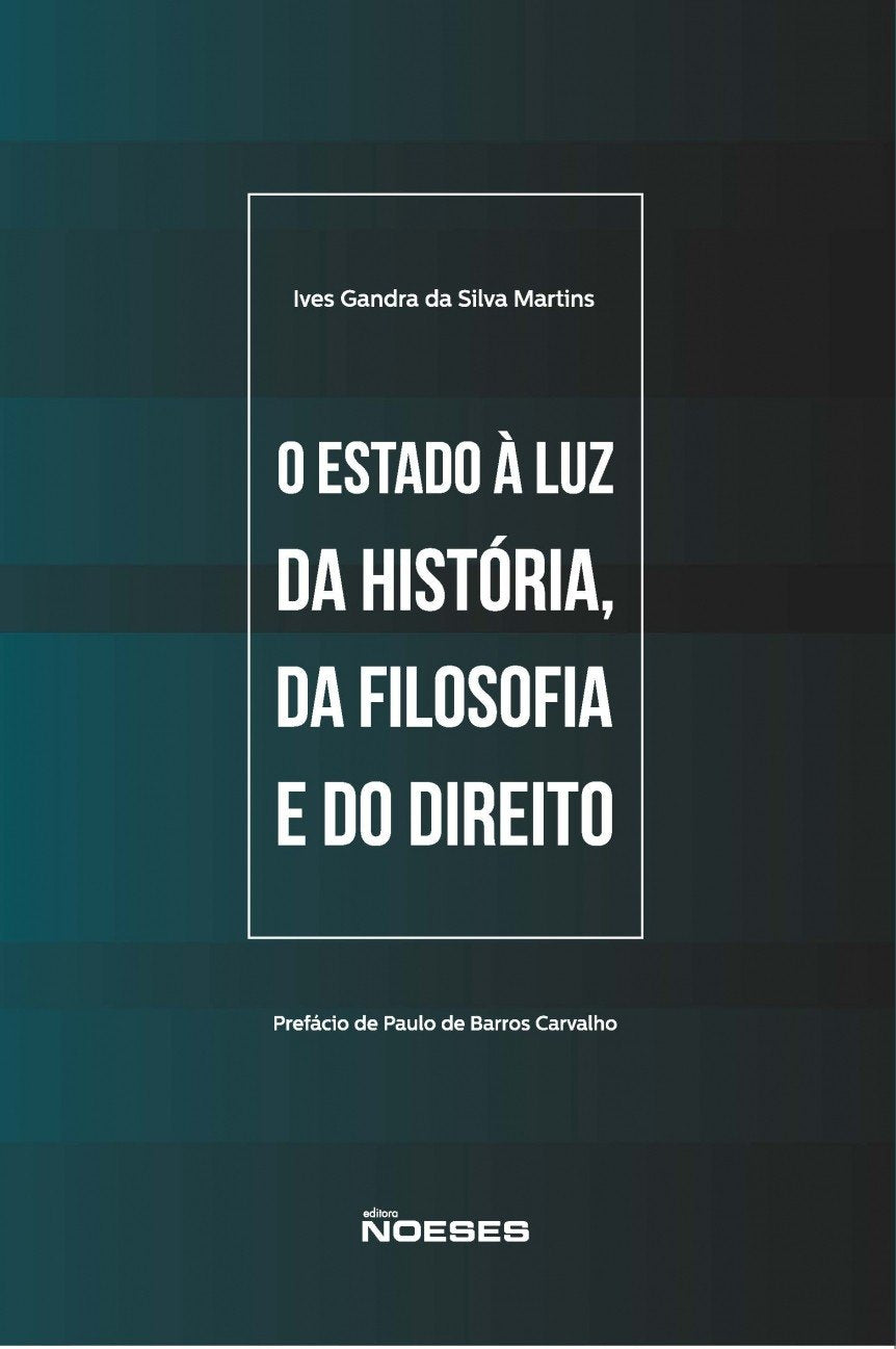 Product Image: O Estado à Luz da História, da Filosofia e do Direito