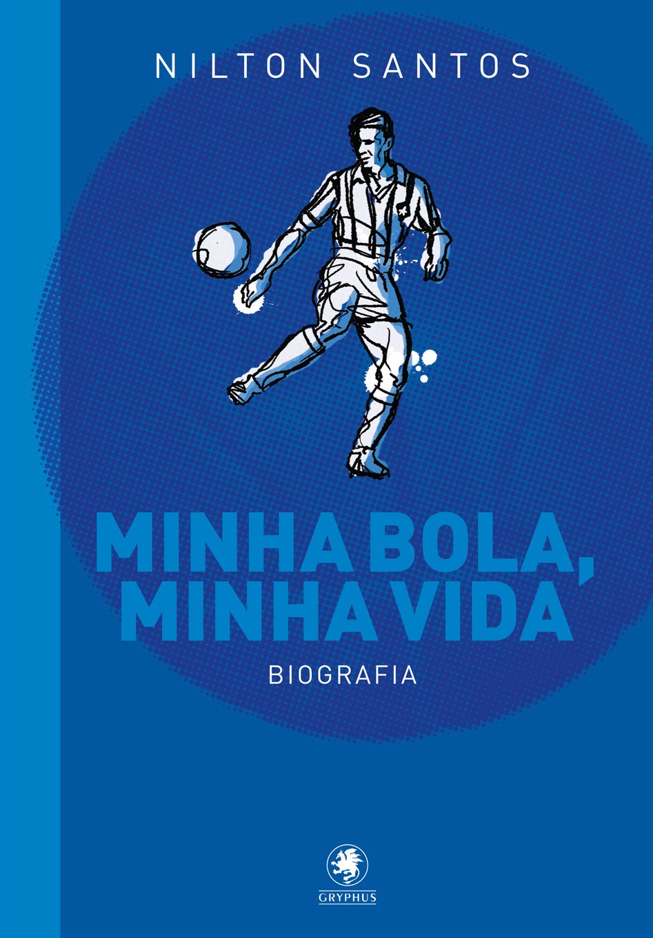 Minha Bola, Minha Vida (Em Portuguese do Brasil) book