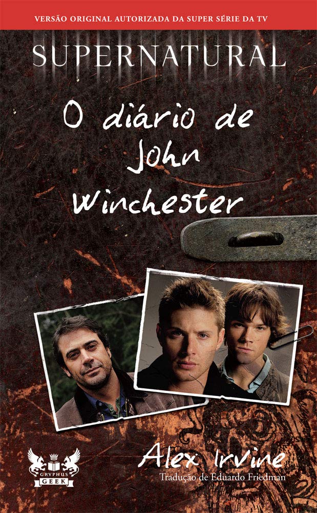 Supernatural. O Diário de John Winchester Books