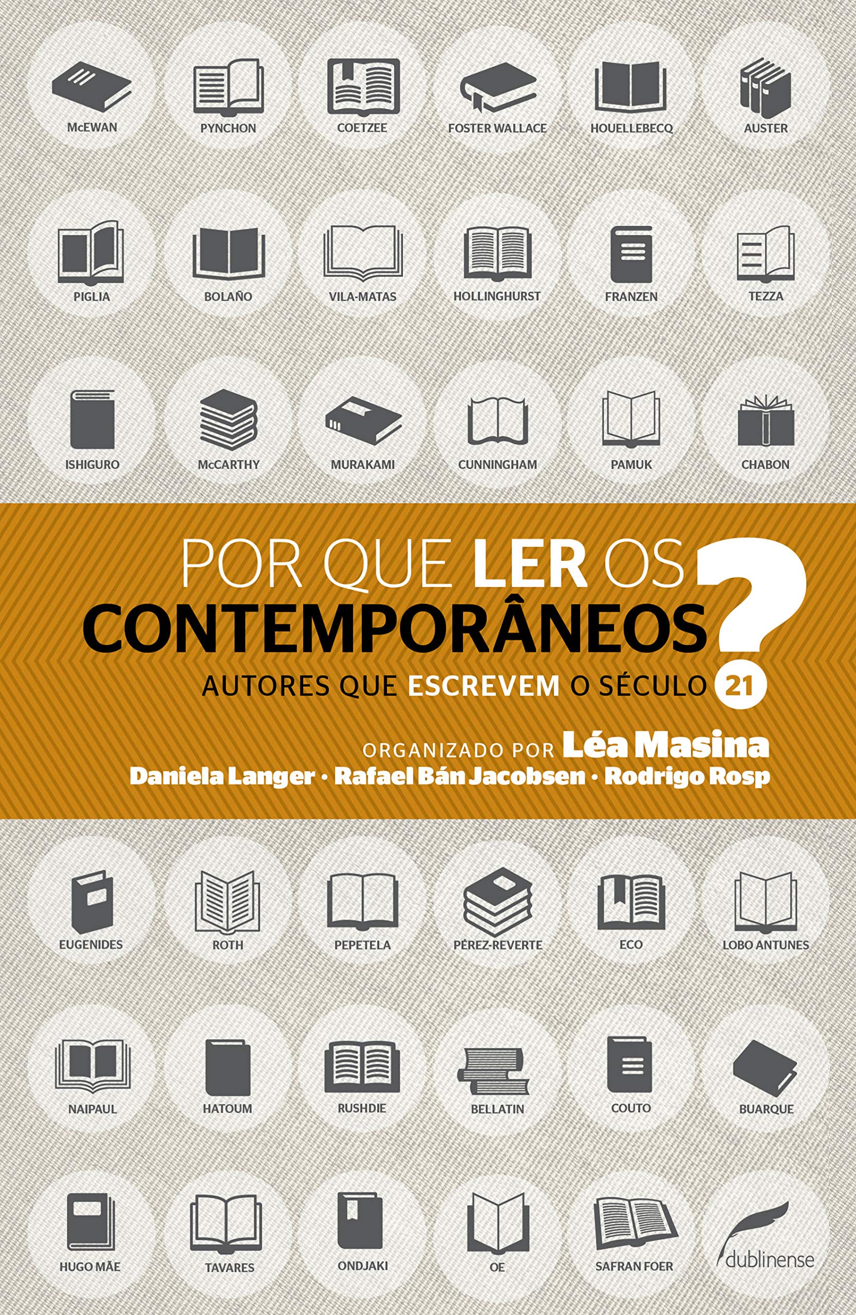 Por que Ler os Contemporâneos? Autores que Escreve o Século 21 (Em Portuguese do Brasil) Books