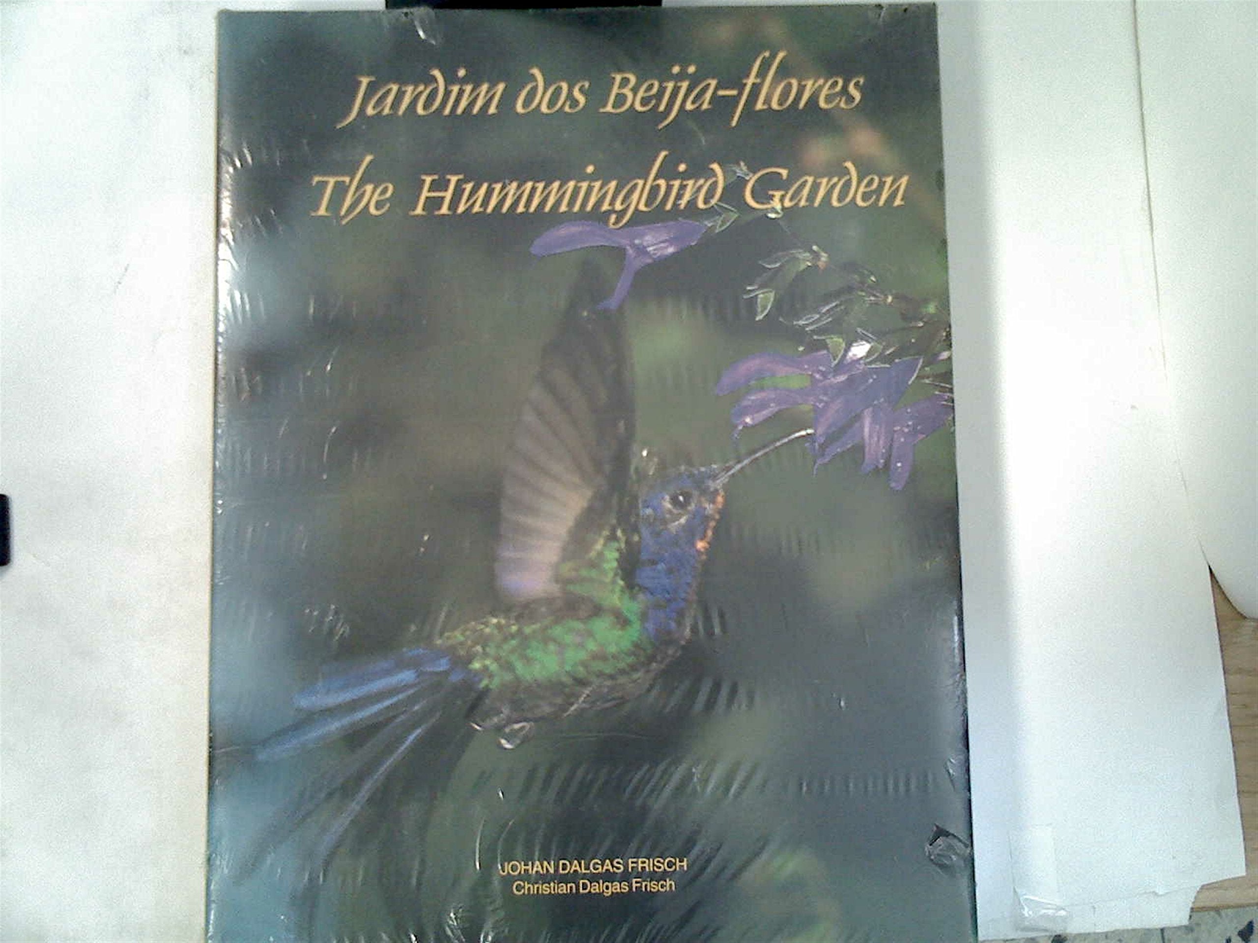 Jardim dos Beija-flores - The Hummingbird Garden Books