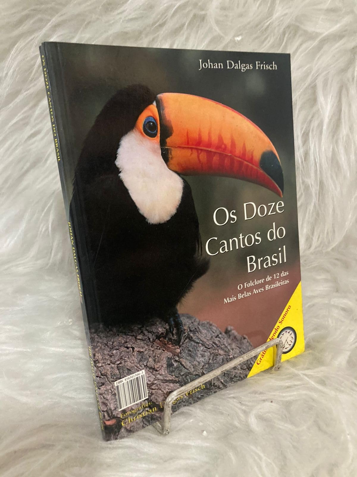 os doze cantos do brasil o folclore de 12 das mais belas aves brasileiras de johan dalgas Books