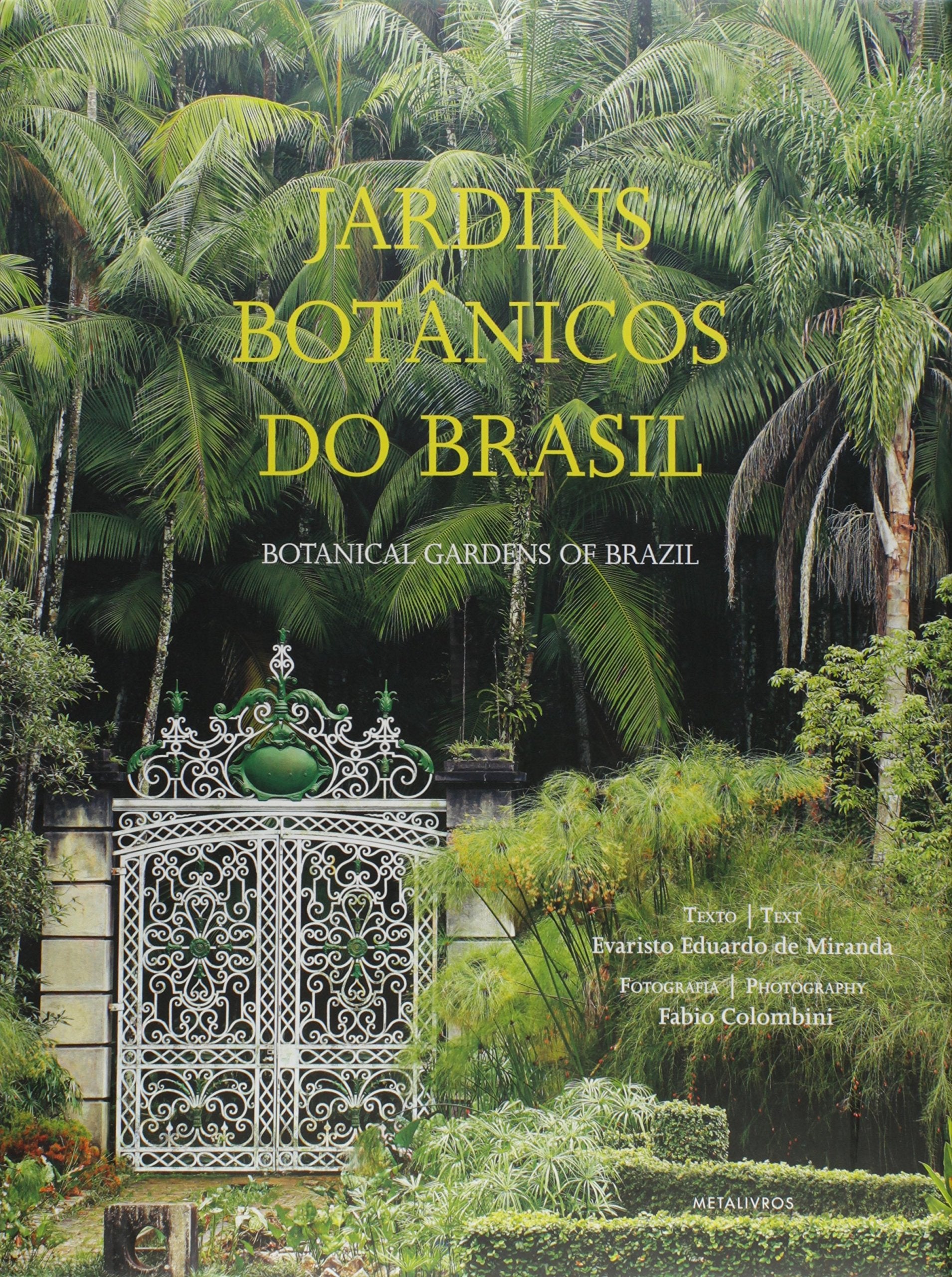 Jardins Botanicos Do Brasil - Ediçao Bilingue. Português/Inglês (Em Portuguese do Brasil) book