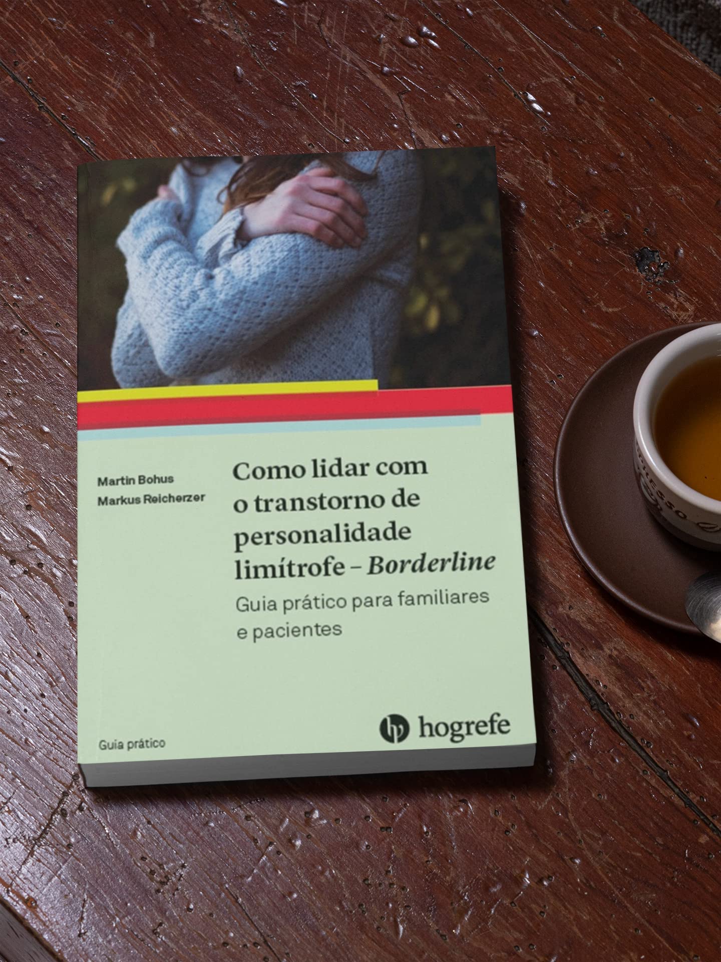 Como Lidar com o Transtorno de Personalidade Limítrofe. Borderline Books