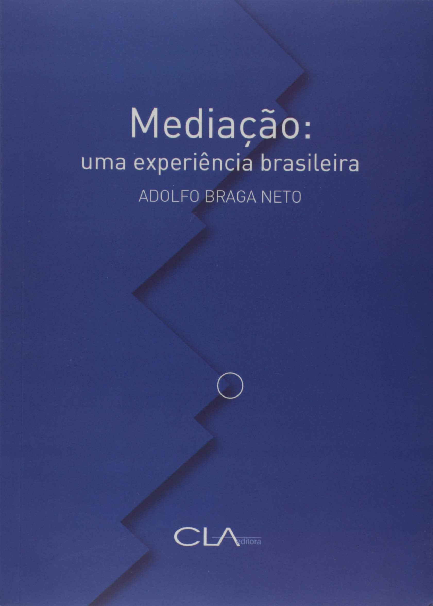 Mediação. Uma Experiência Brasileira book