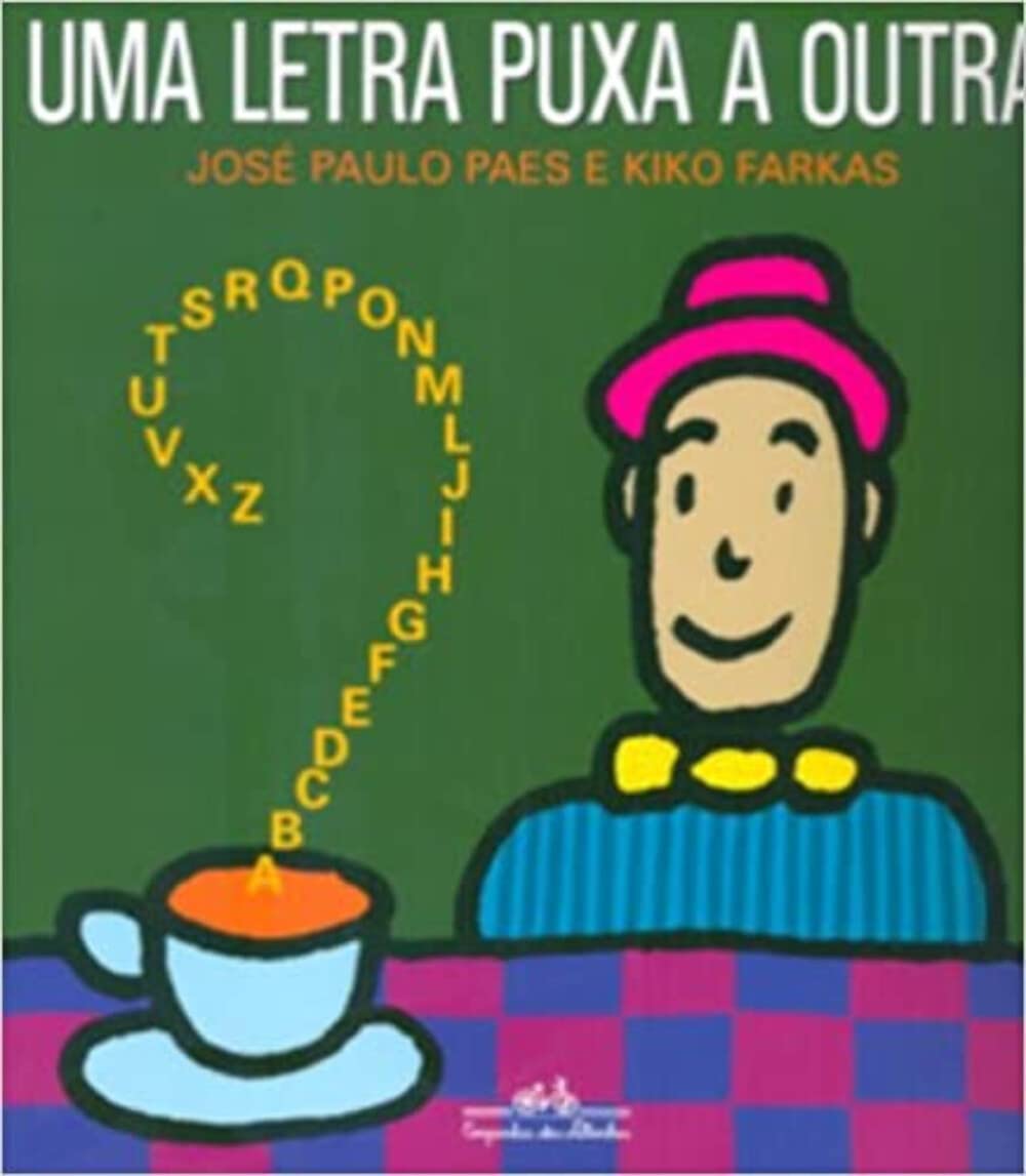 LETRA PUXA A OUTRA, UMA (Em Portuguese do Brasil) Books