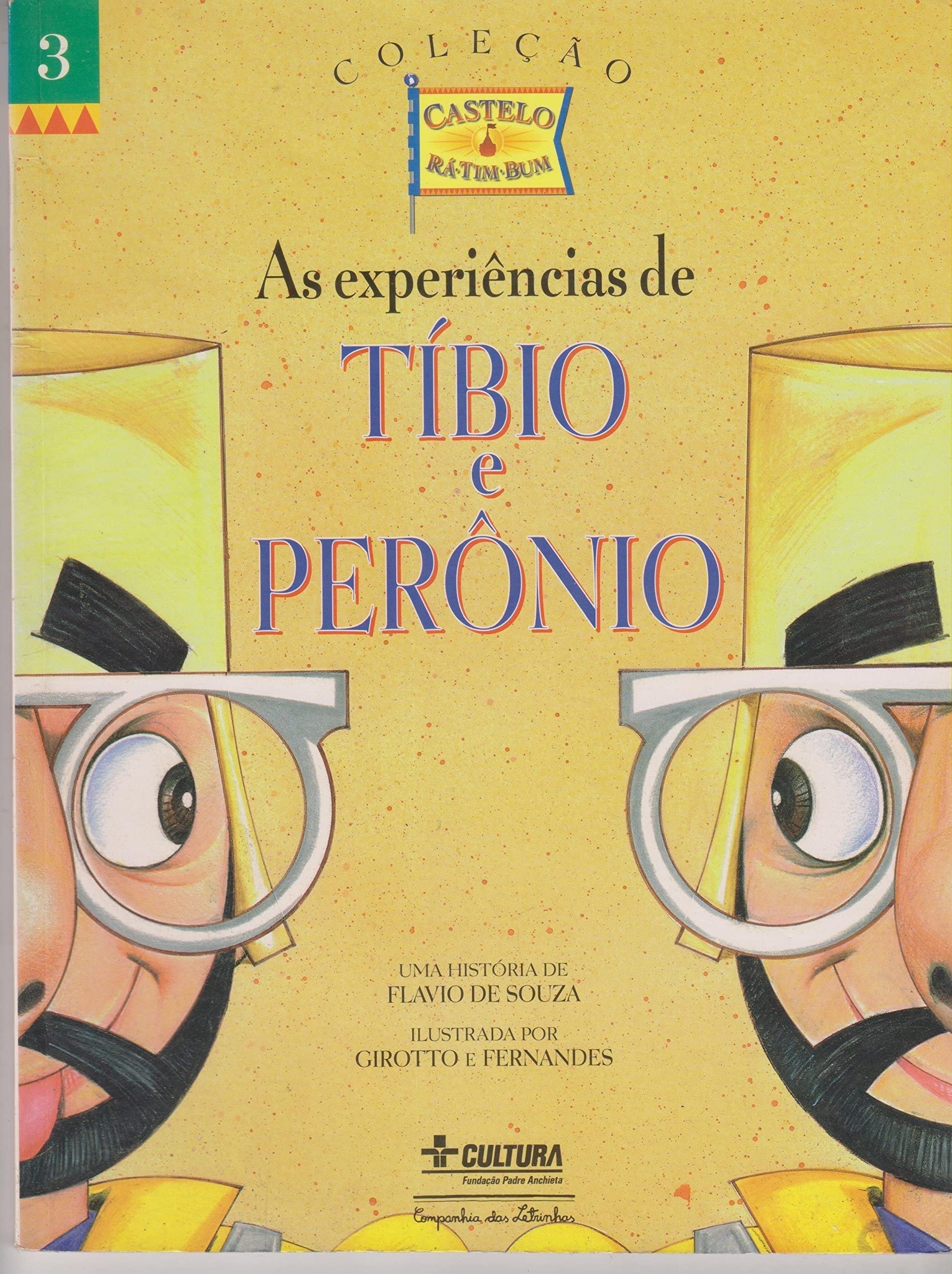 As Experiências De Tíbio E Perônio - Coleção Castelo Rá-Tim-Bum. Volume 3 (Em Portuguese do Brasil) book