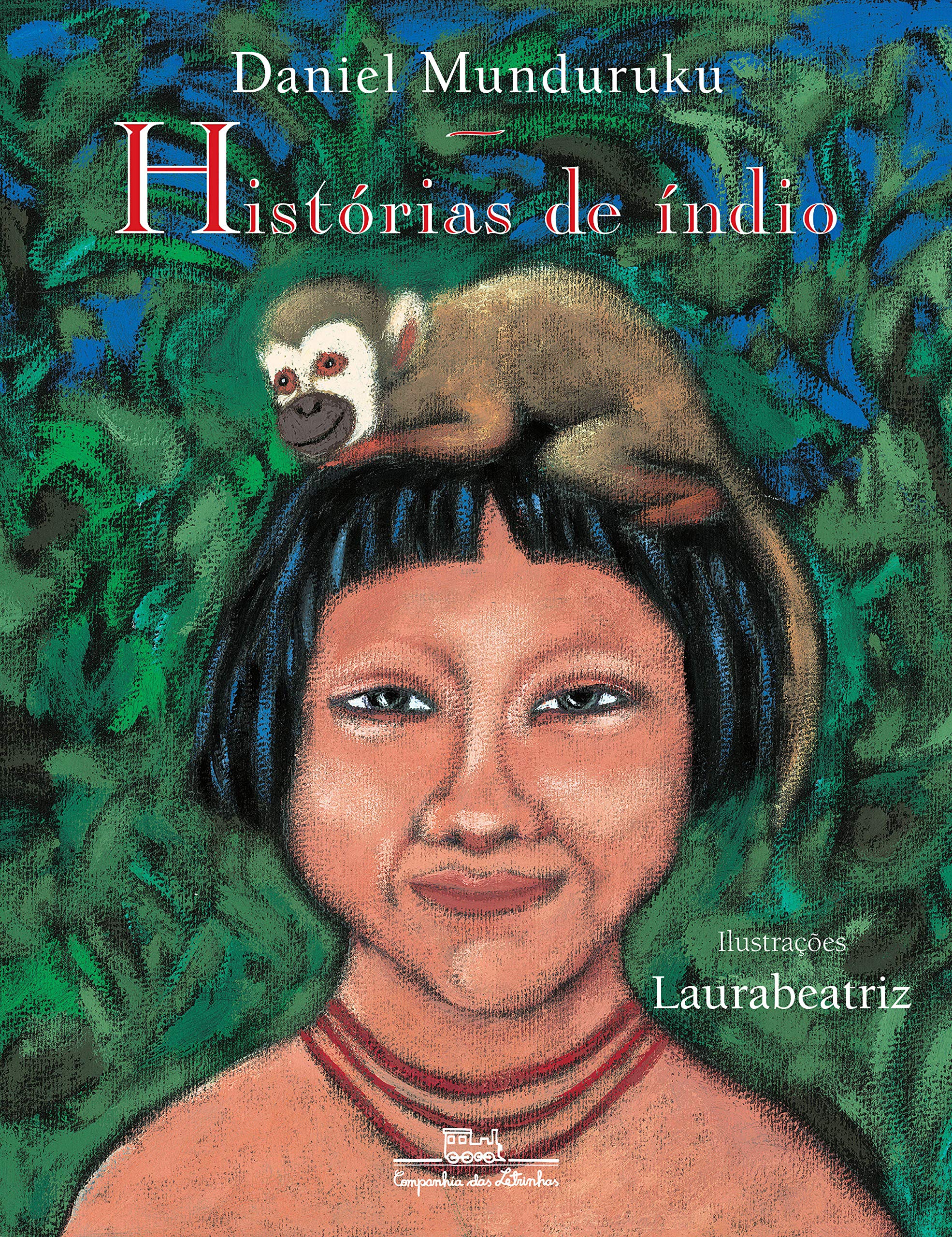 HISTÓRIAS DE ÍNDIO (Em Portuguese do Brasil) Books